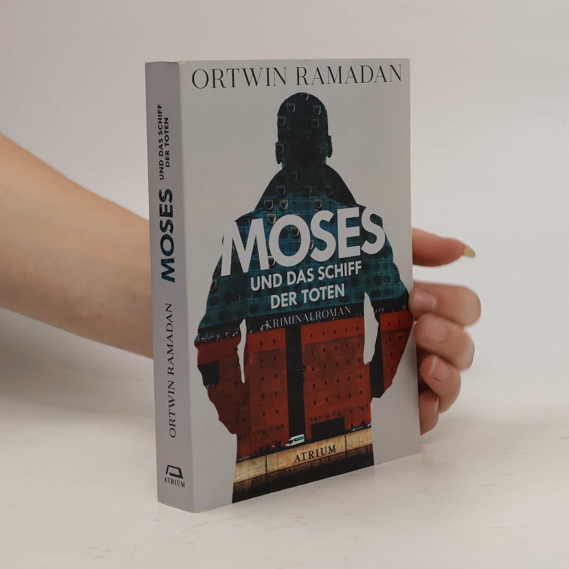 Ortwin Ramadan Moses und das Schiff der Toten