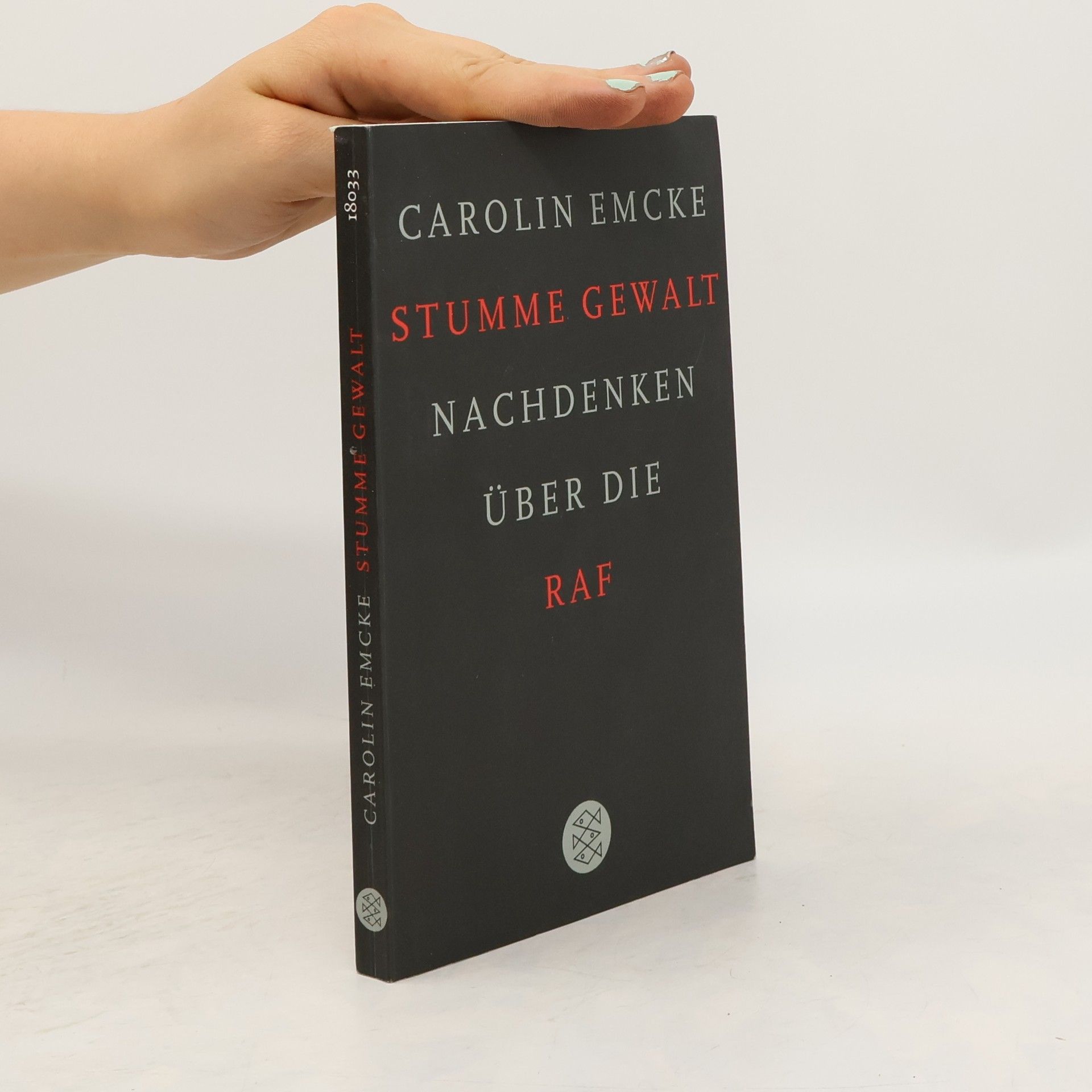Carolin Emcke Stumme Gewalt