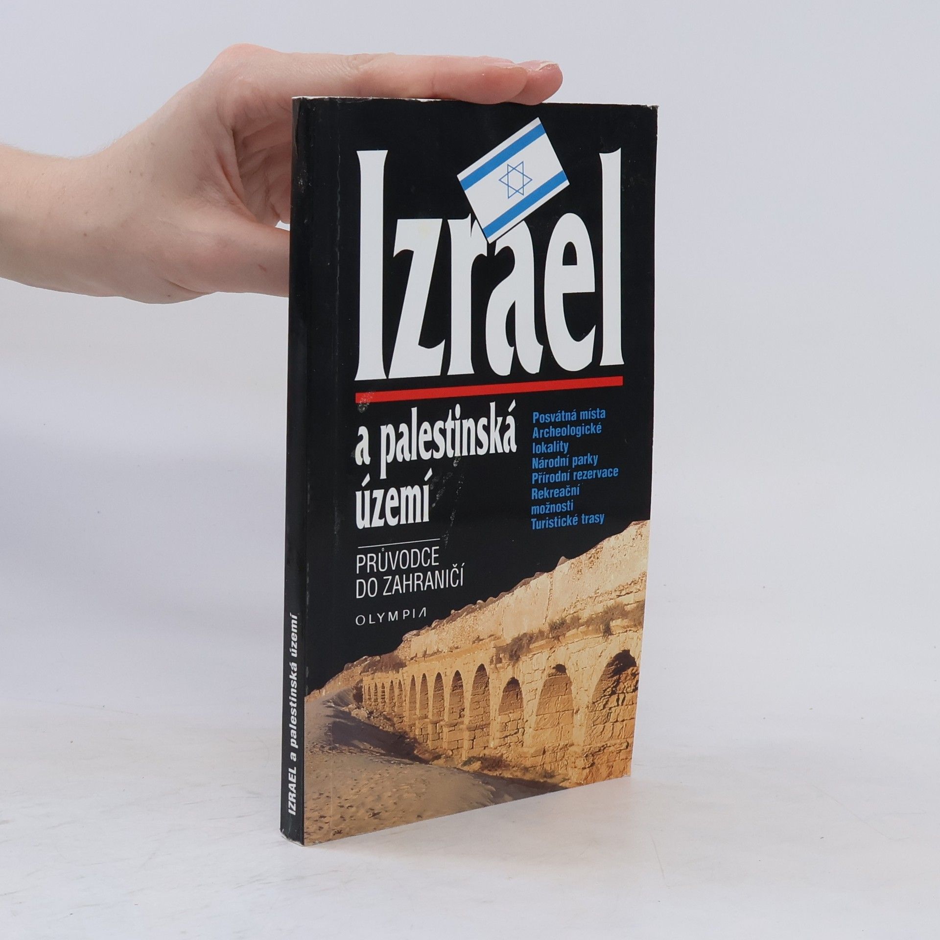Zdeněk Blahůšek Izrael a palestinská území : průvodce do zahraničí