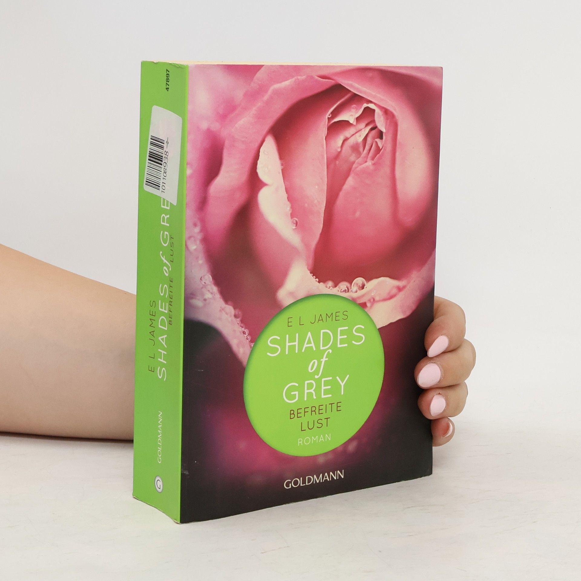 E. L. James Shades of Grey. Befreite Lust