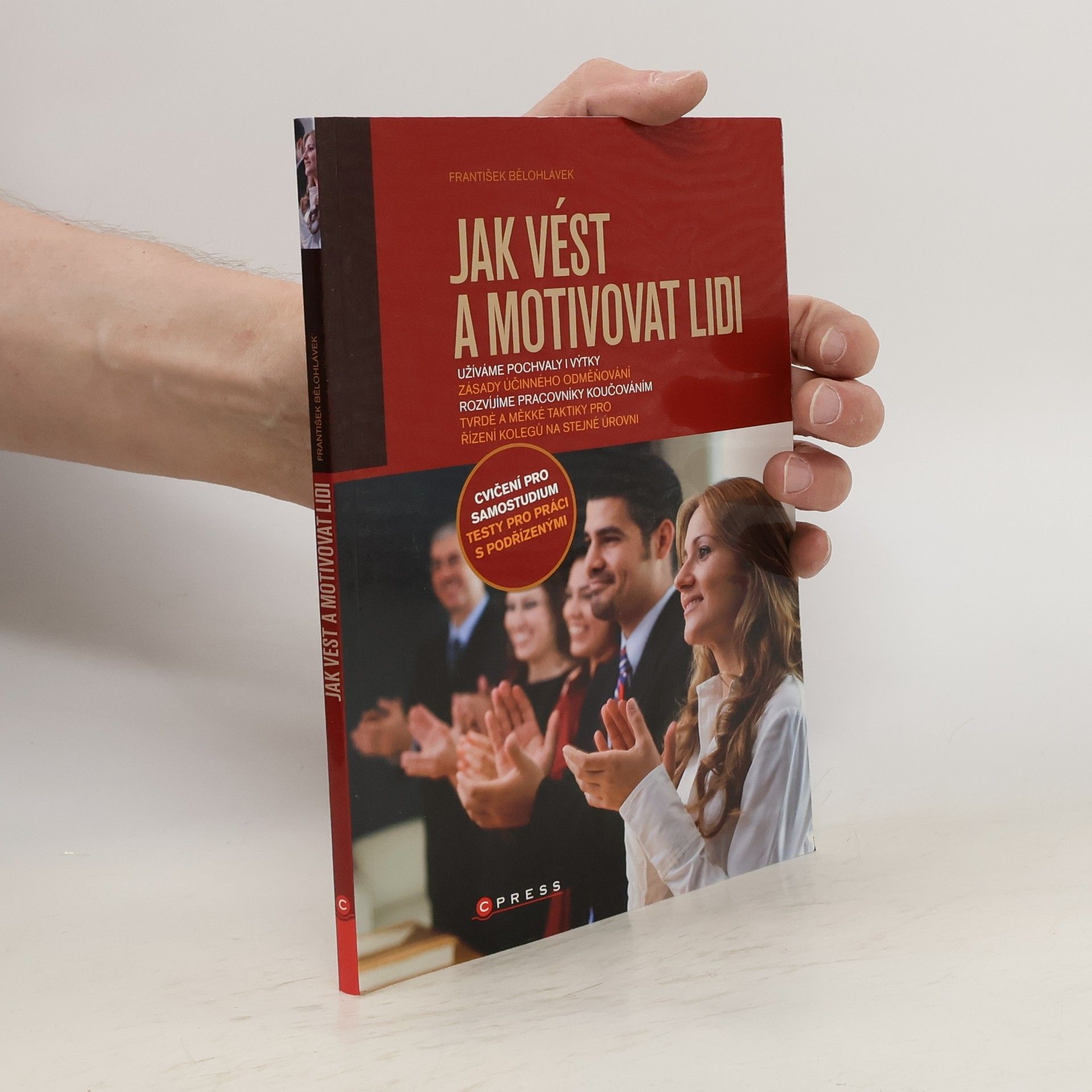 František Bělohlávek Jak vést a motivovat lidi