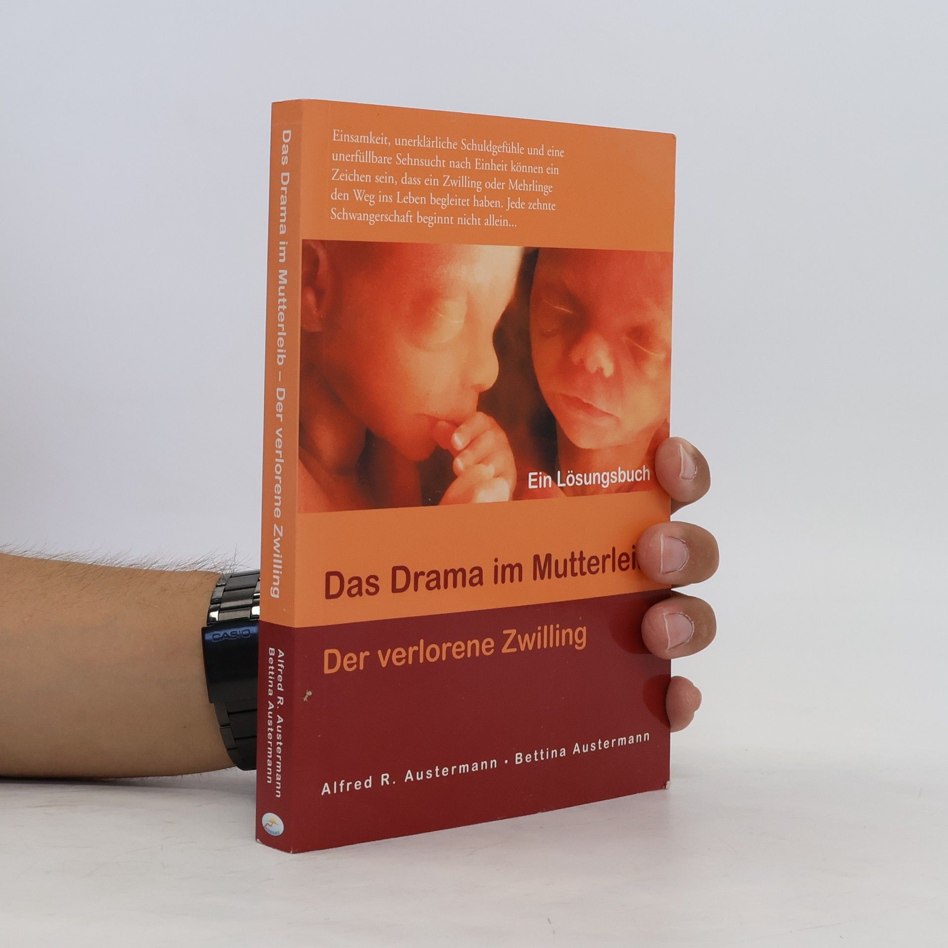 Alfred R. Austermann Das Drama im Mutterleib