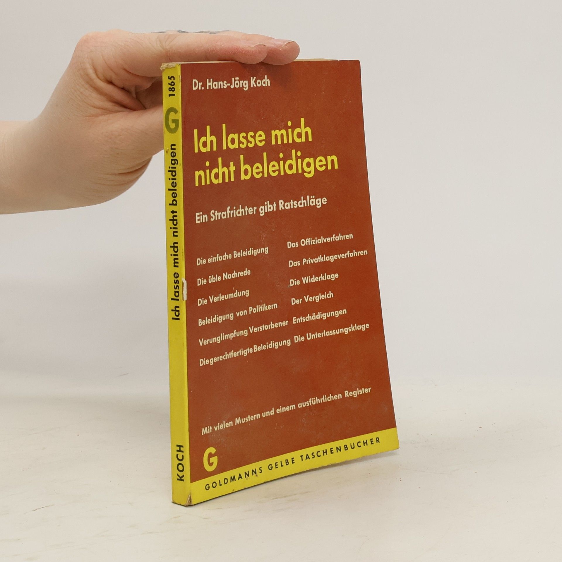 Hans-Jörg Koch Ich lasse mich nicht beleidigen
