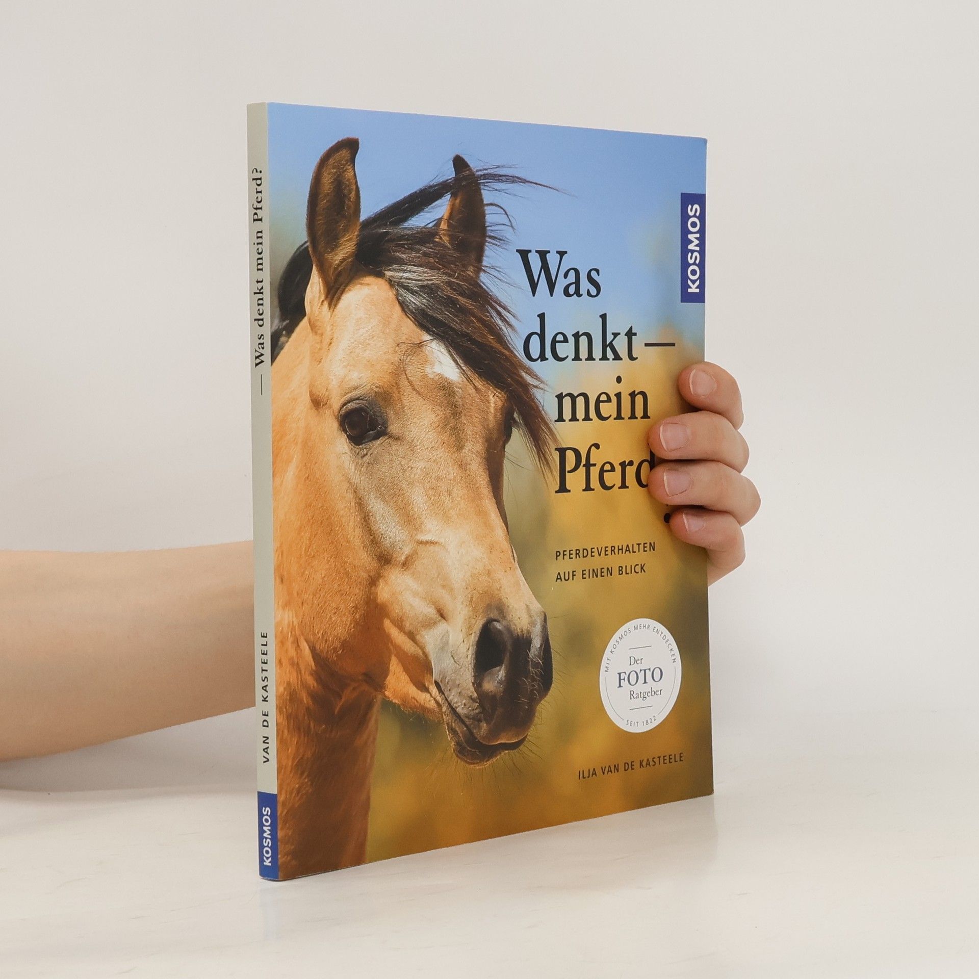 Ilja van de Kasteele Was denkt mein Pferd?