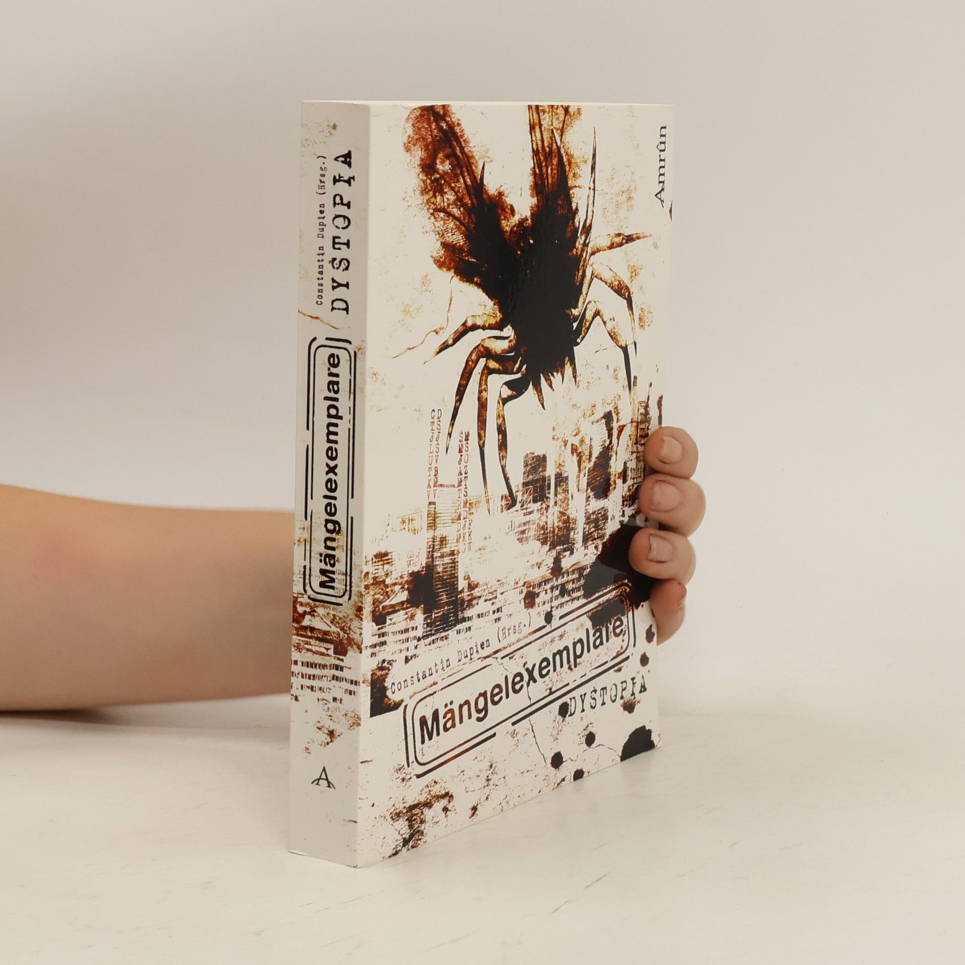 Constantin Dupien Mängelexemplare: Dystopia