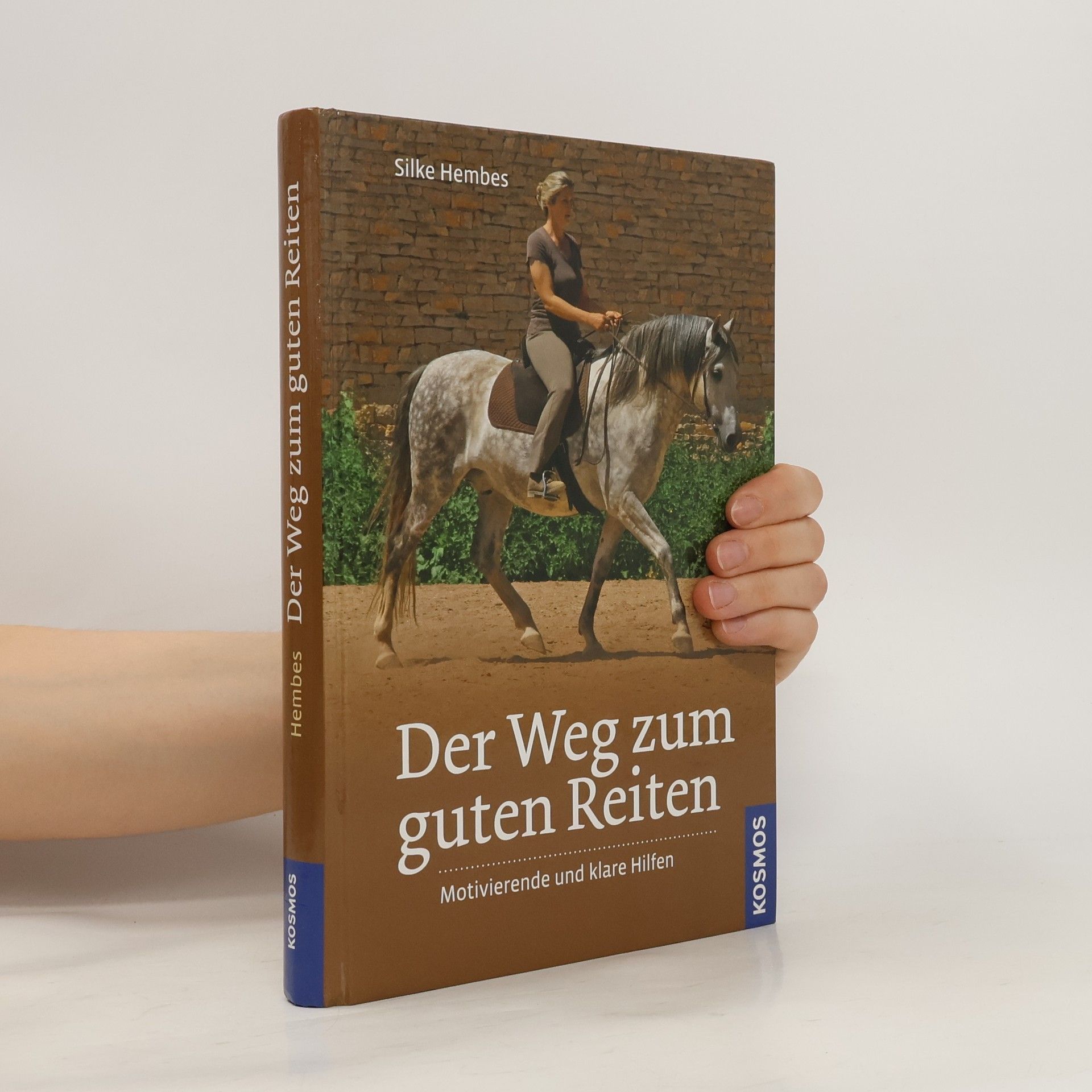 Silke Hembes Der Weg zum guten Reiten