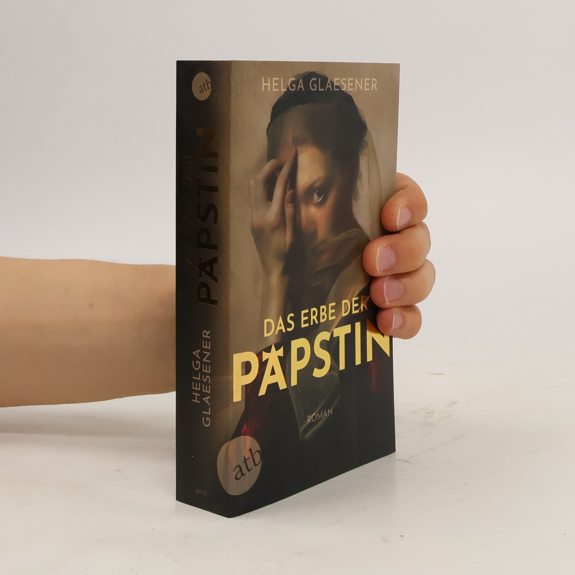 Helga Glaesener Das Erbe der Päpstin