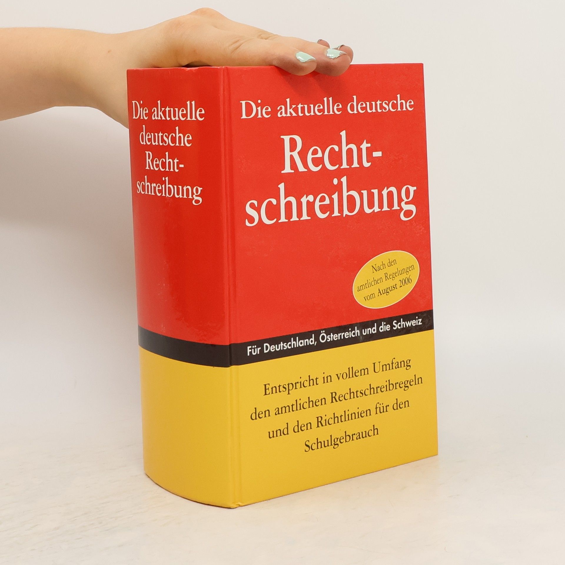 Friedemann Bedürftig Die aktuelle deutsche Rechtschreibung