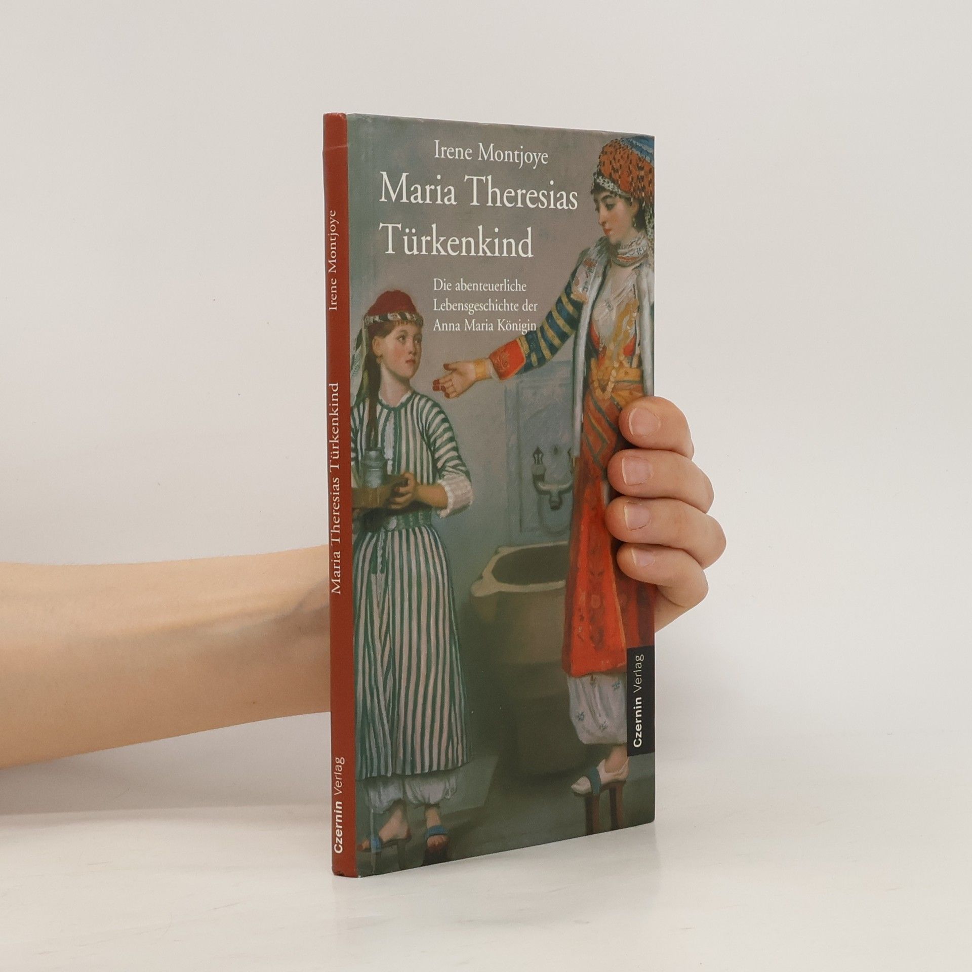 Irene Montjoye Maria Theresias Türkenkind