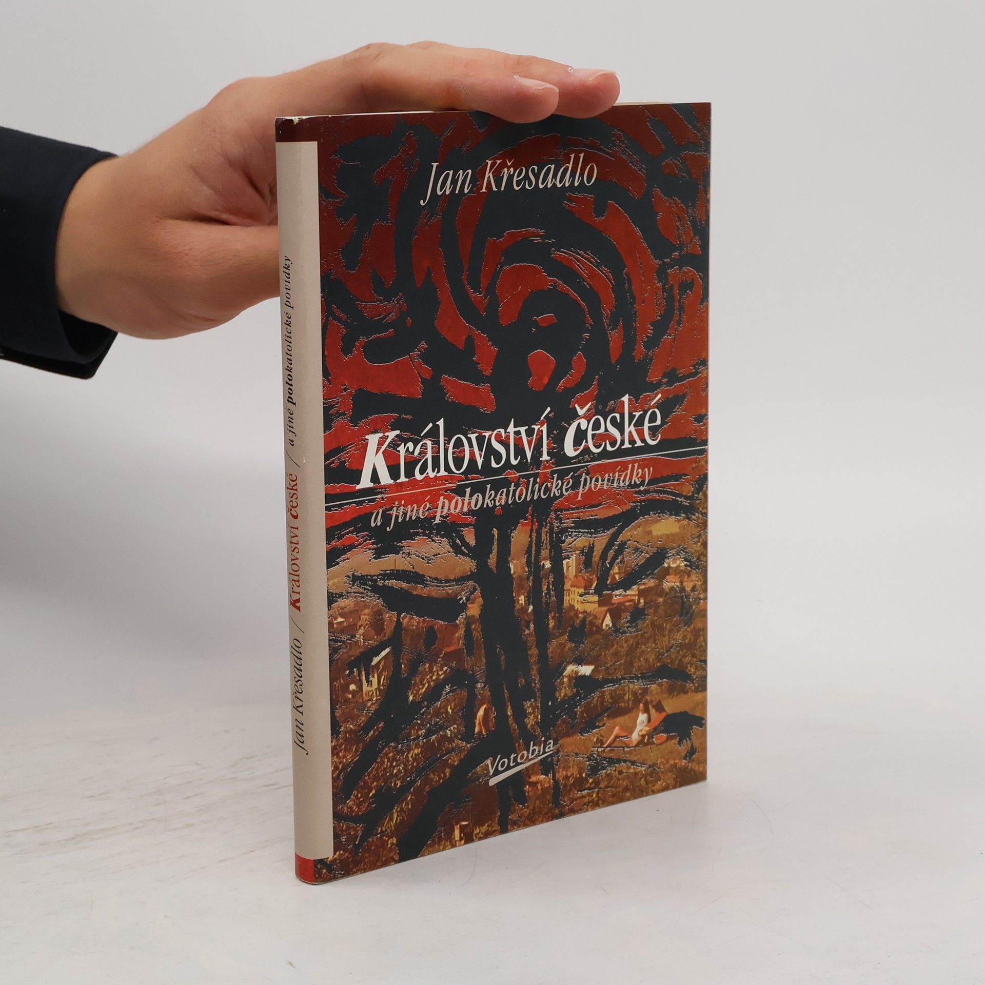 Jan Křesadlo Království české a jiné polokatolické povídky