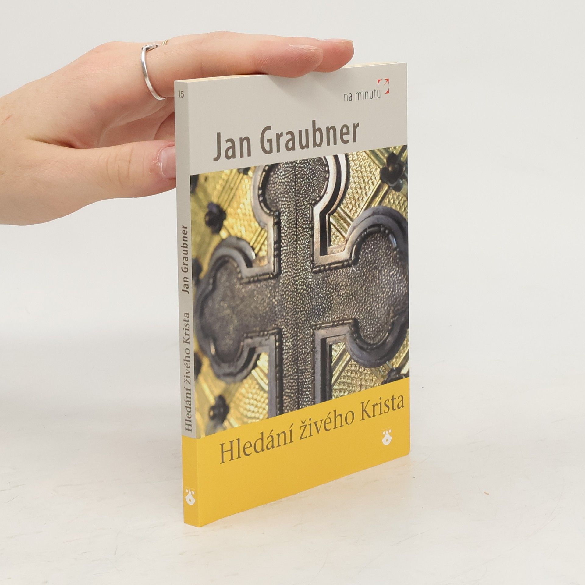 Jan Graubner Hledání živého Krista