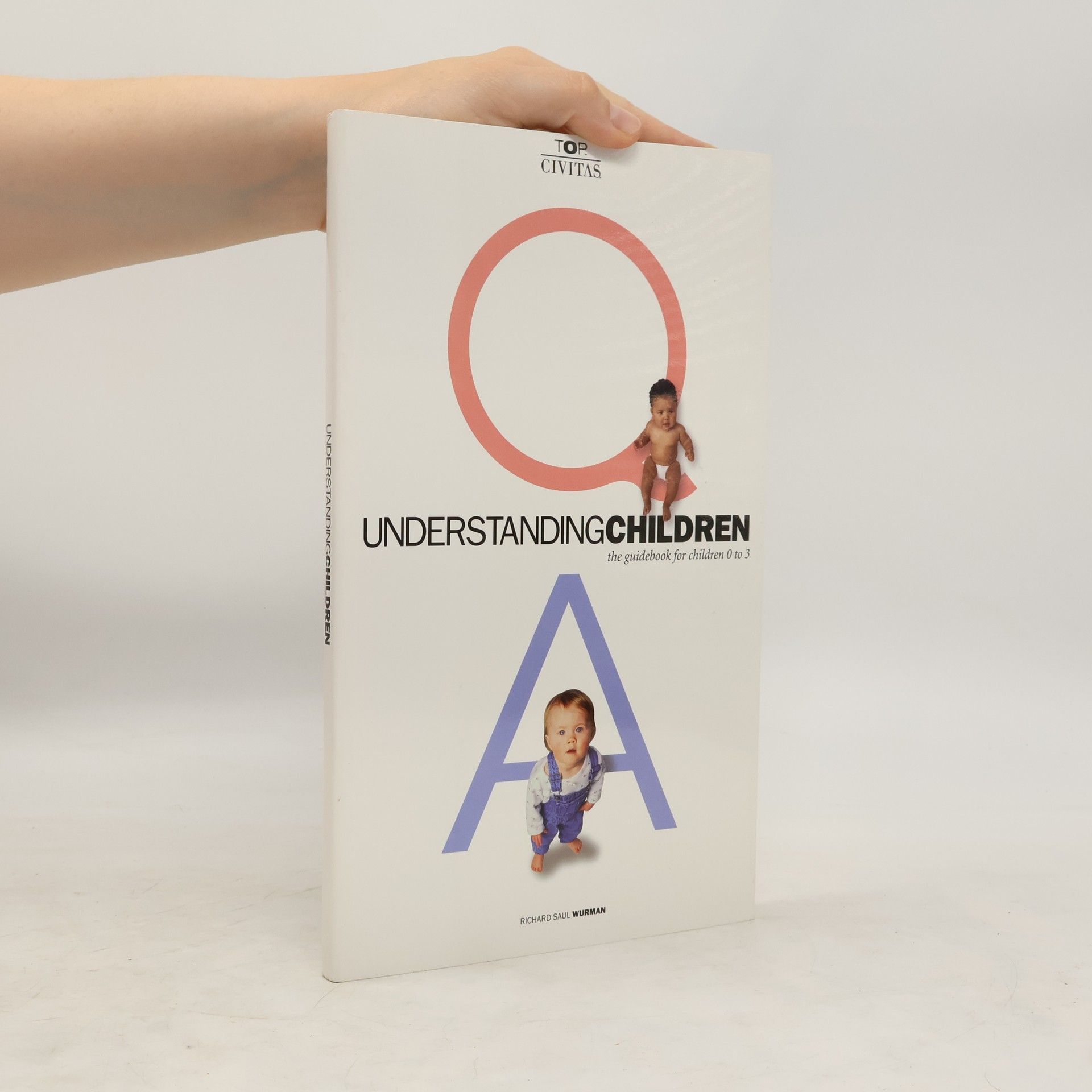 Richard Saul Wurman Understanding Children