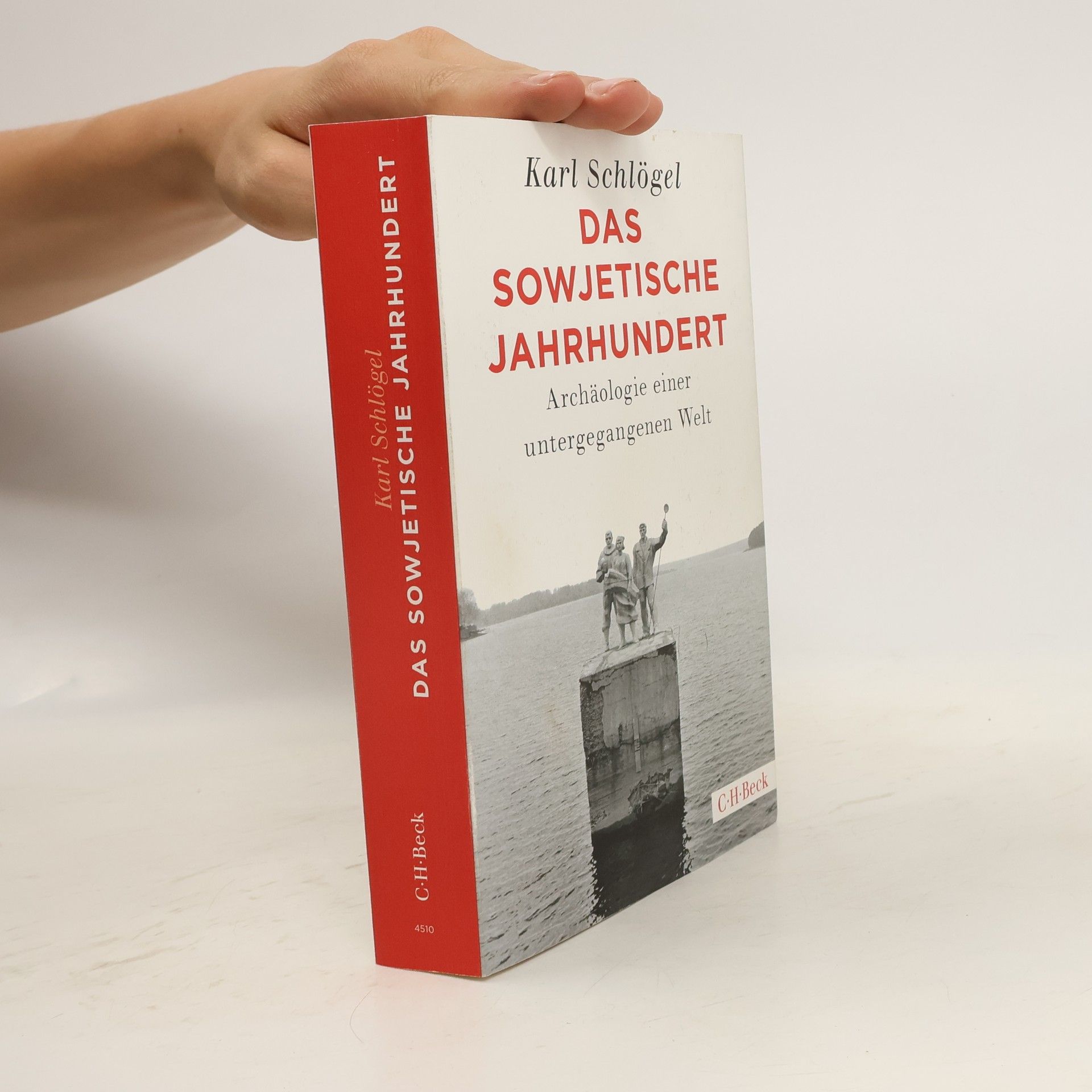 Karl Schlögel Das sowjetische Jahrhundert