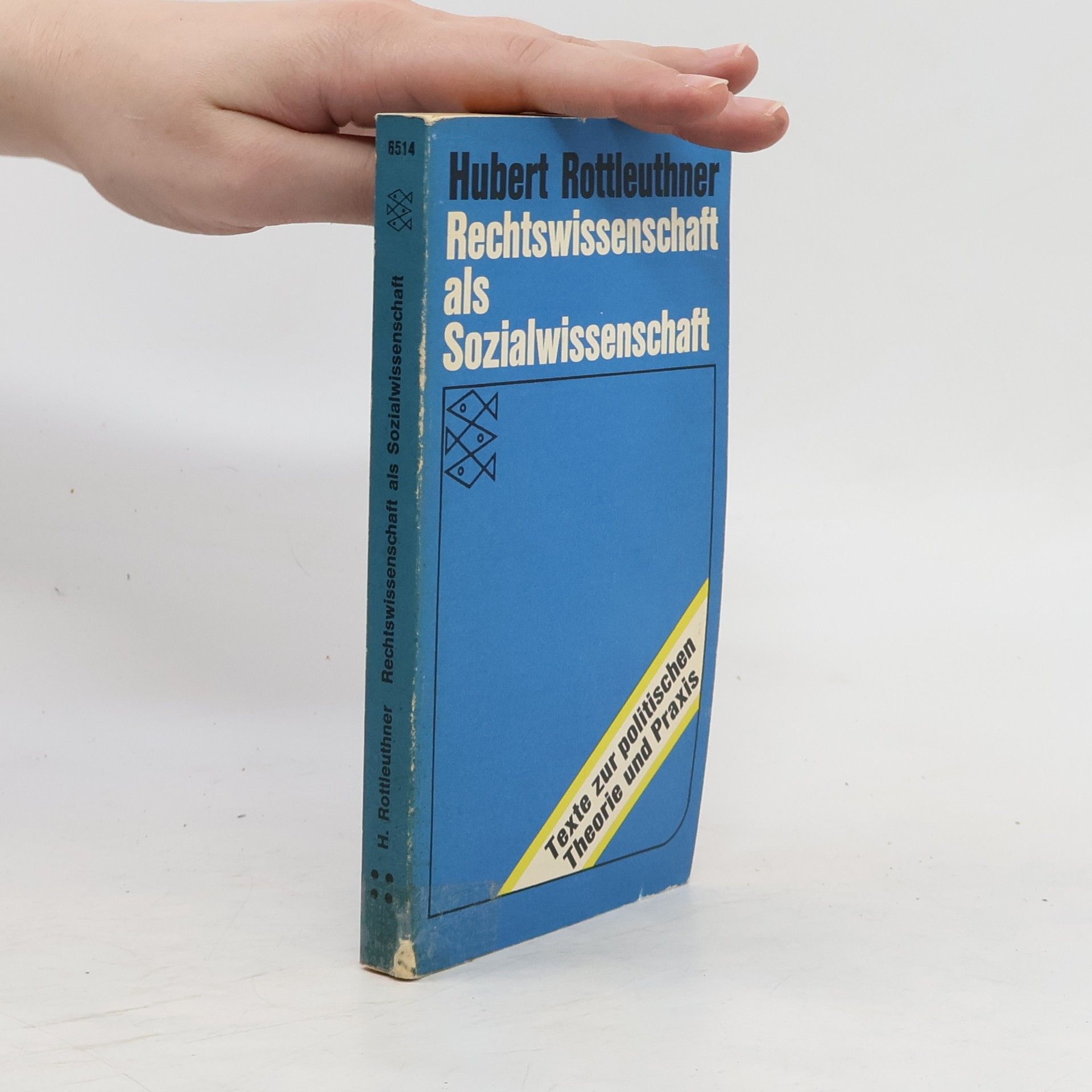 Hubert Rottleuthner Rechtswissenschaft als Sozialwissenschaft