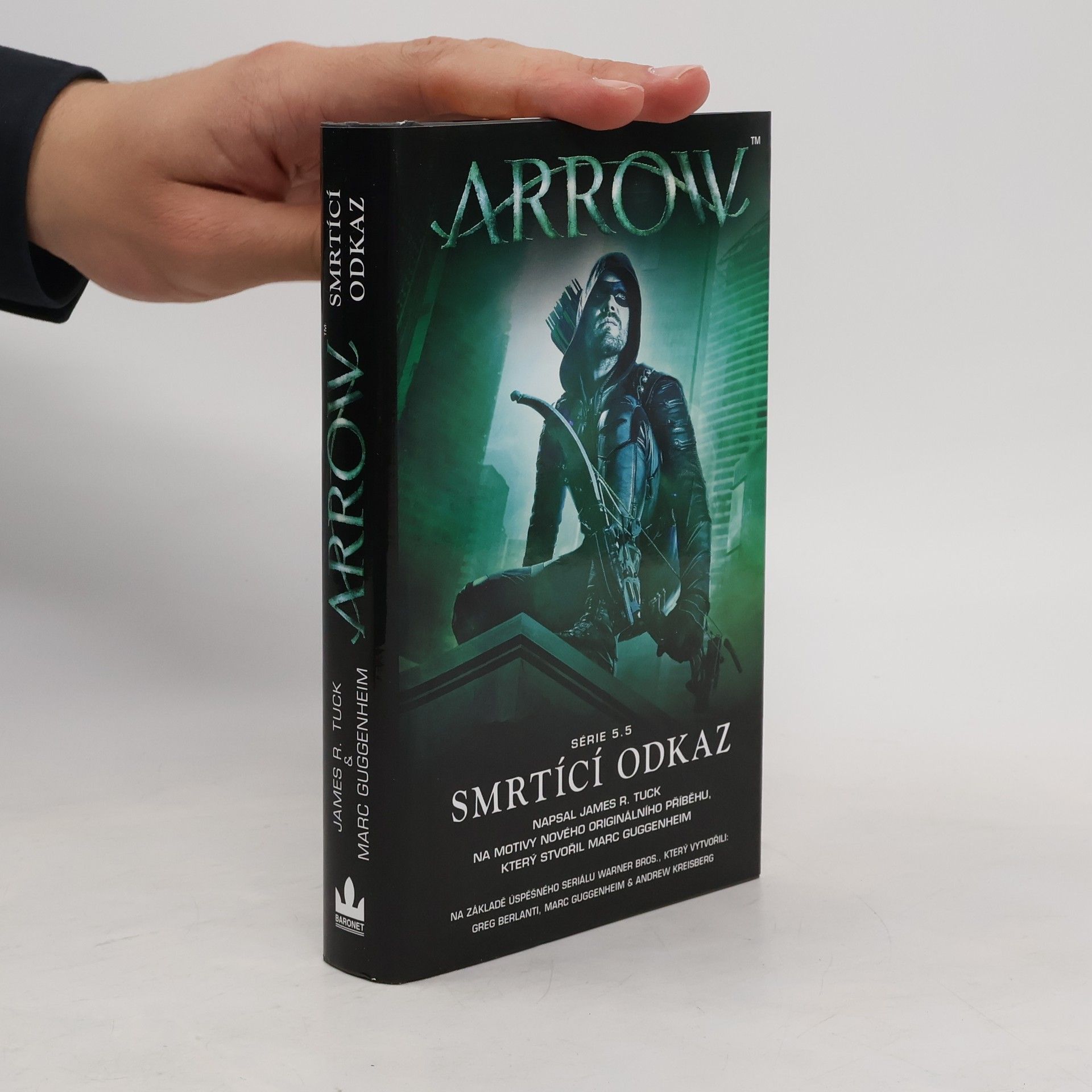 James R. Tuck Arrow : Smrtící odkaz