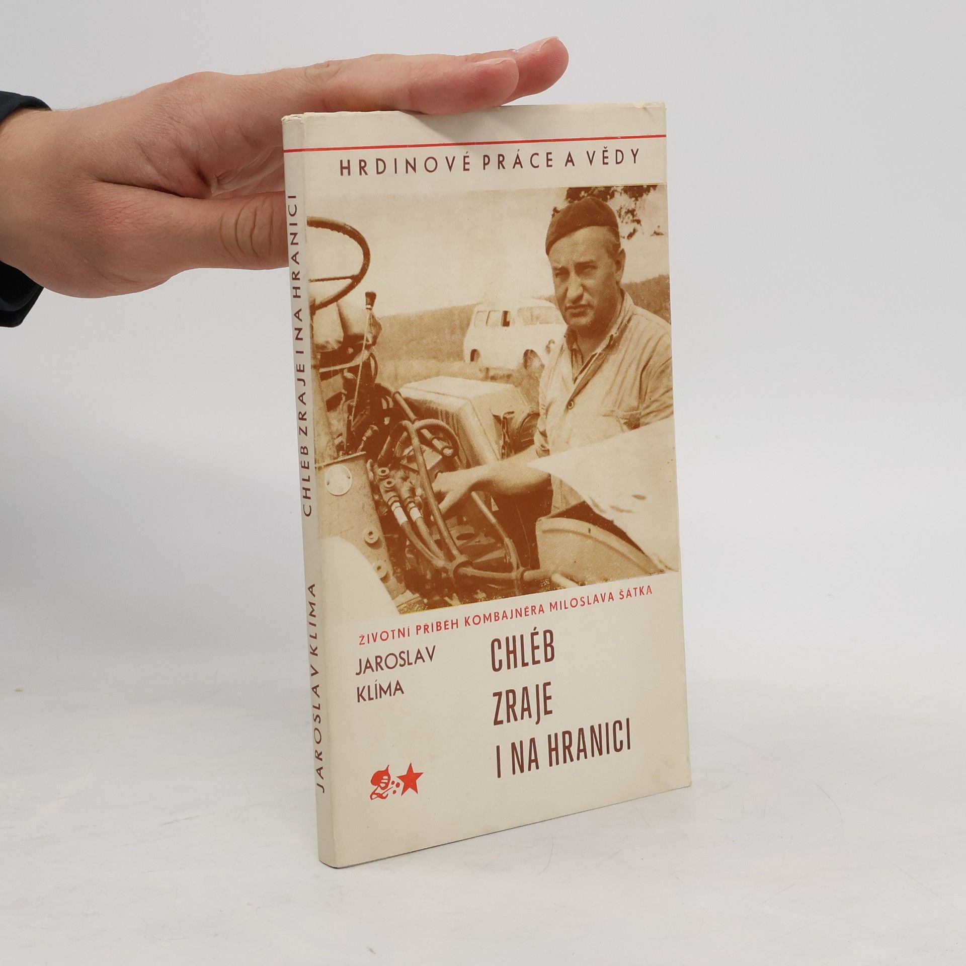 Jaroslav Klíma Chléb zraje i na hranici