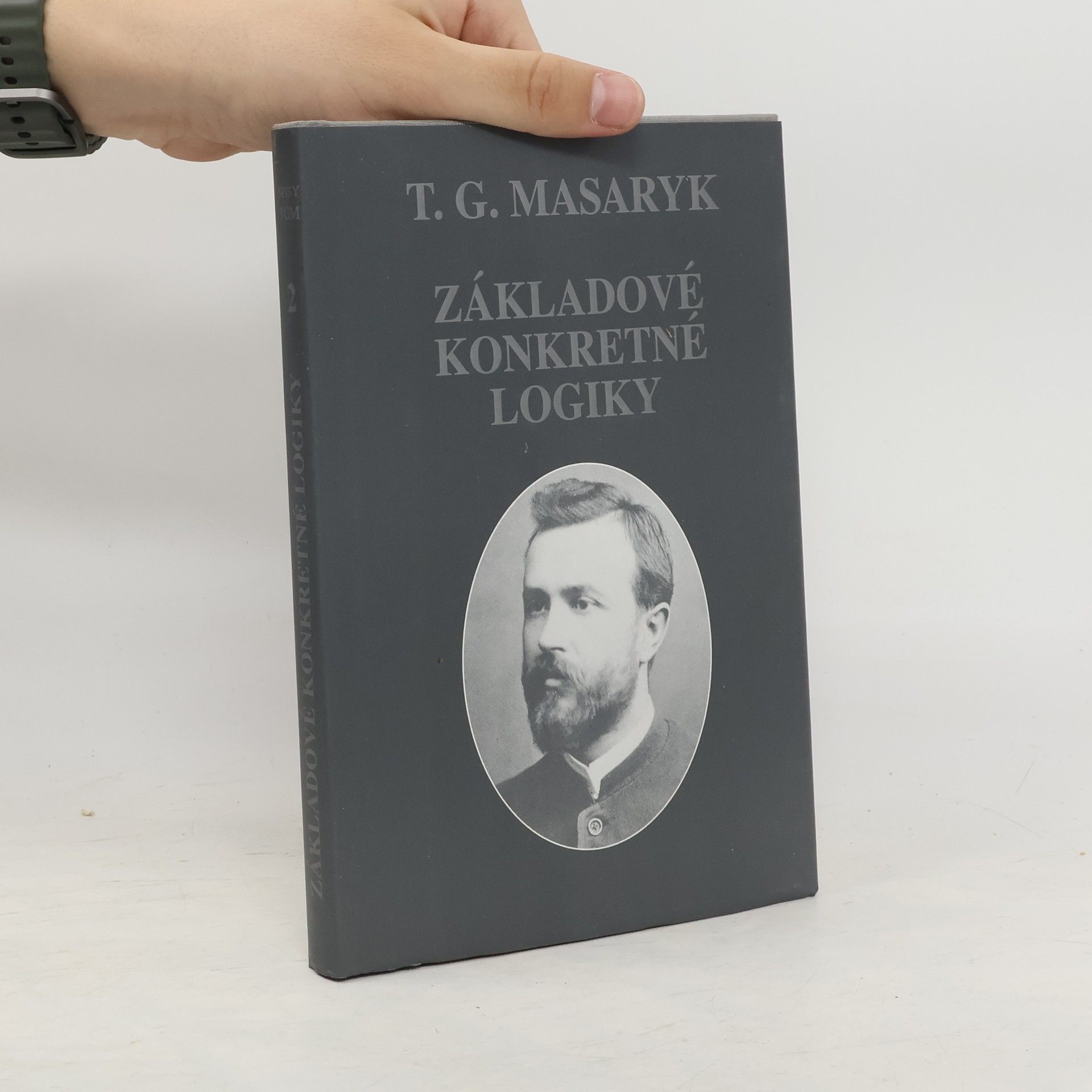 Tomáš Garrigue Masaryk Základové konkretné logiky