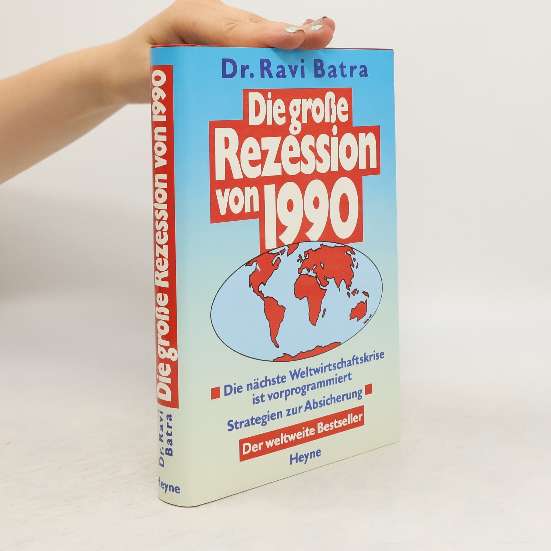 Raveendra N. Batra Die grosse Rezession von 1990