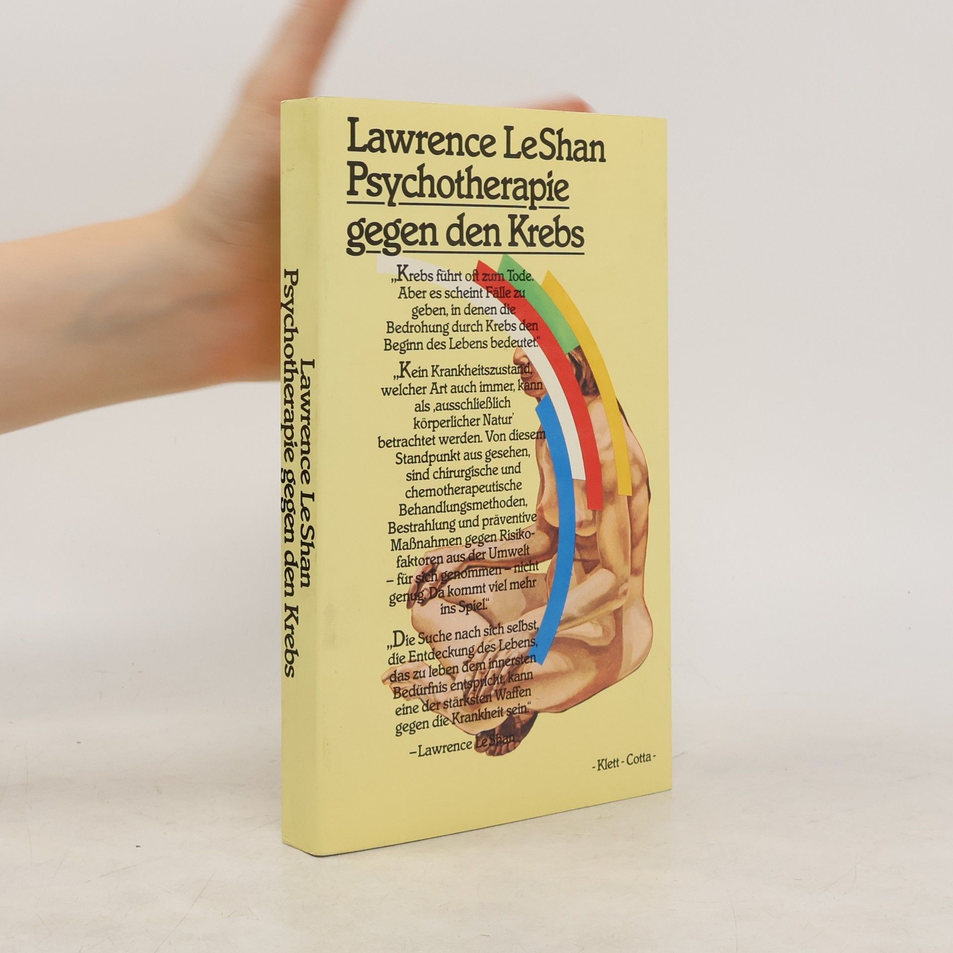 Lawrence LeShan Psychotherapie gegen den Krebs