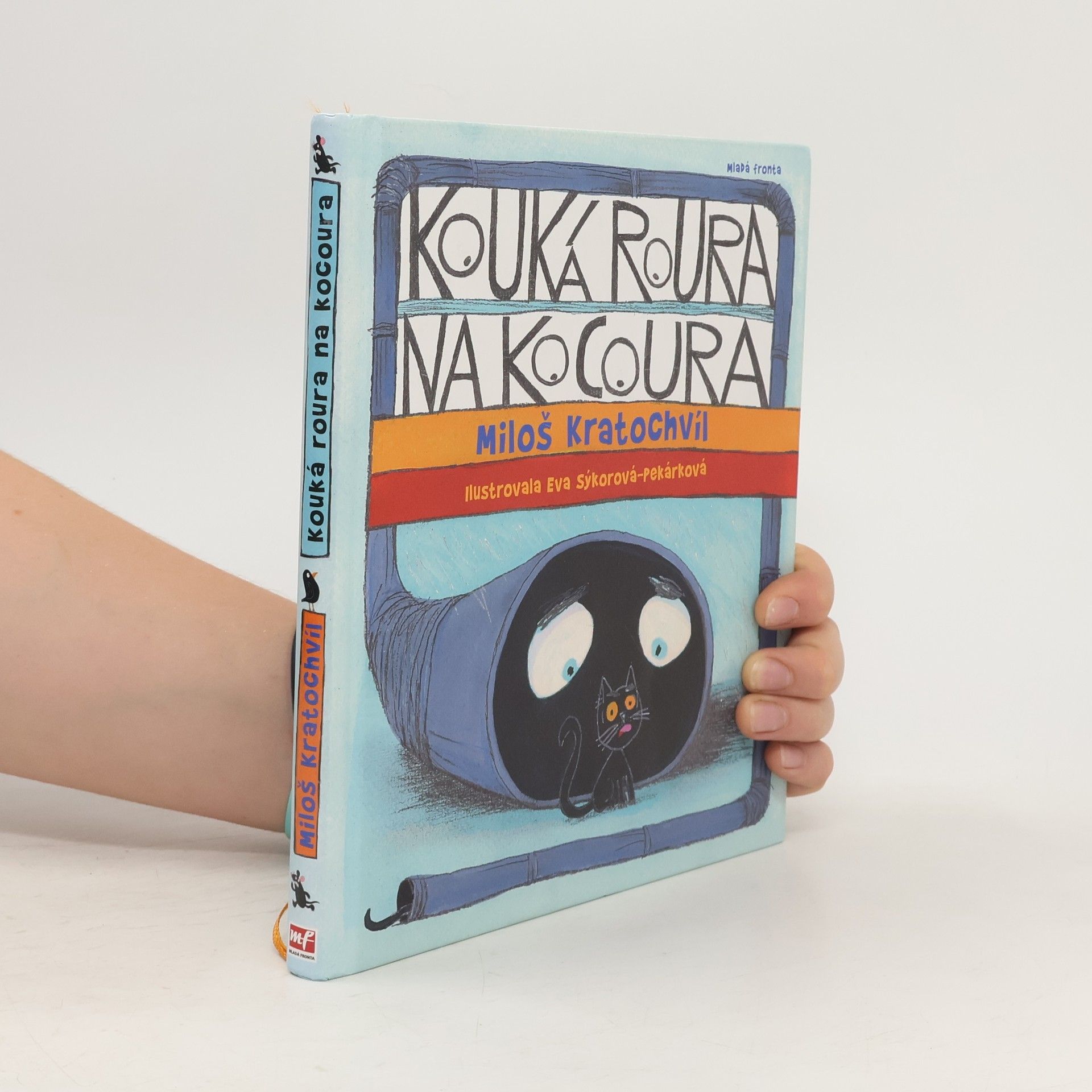 Miloš Václav Kratochvil Kouká roura na kocoura: Bláznivé básničky 2