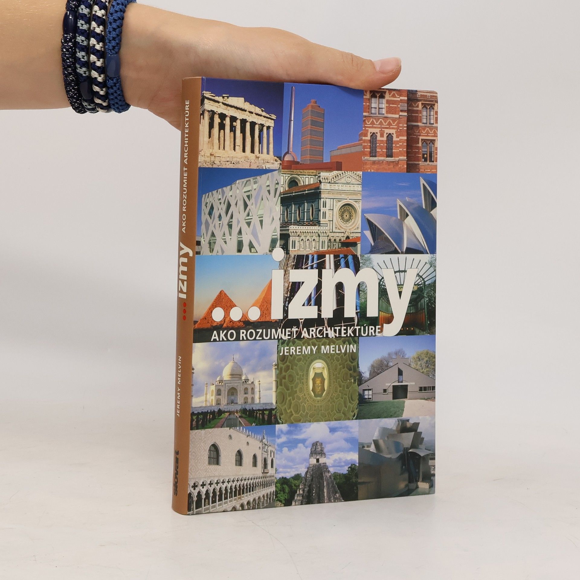 Jeremy Melvin ... izmy - ako rozumieť architektúre