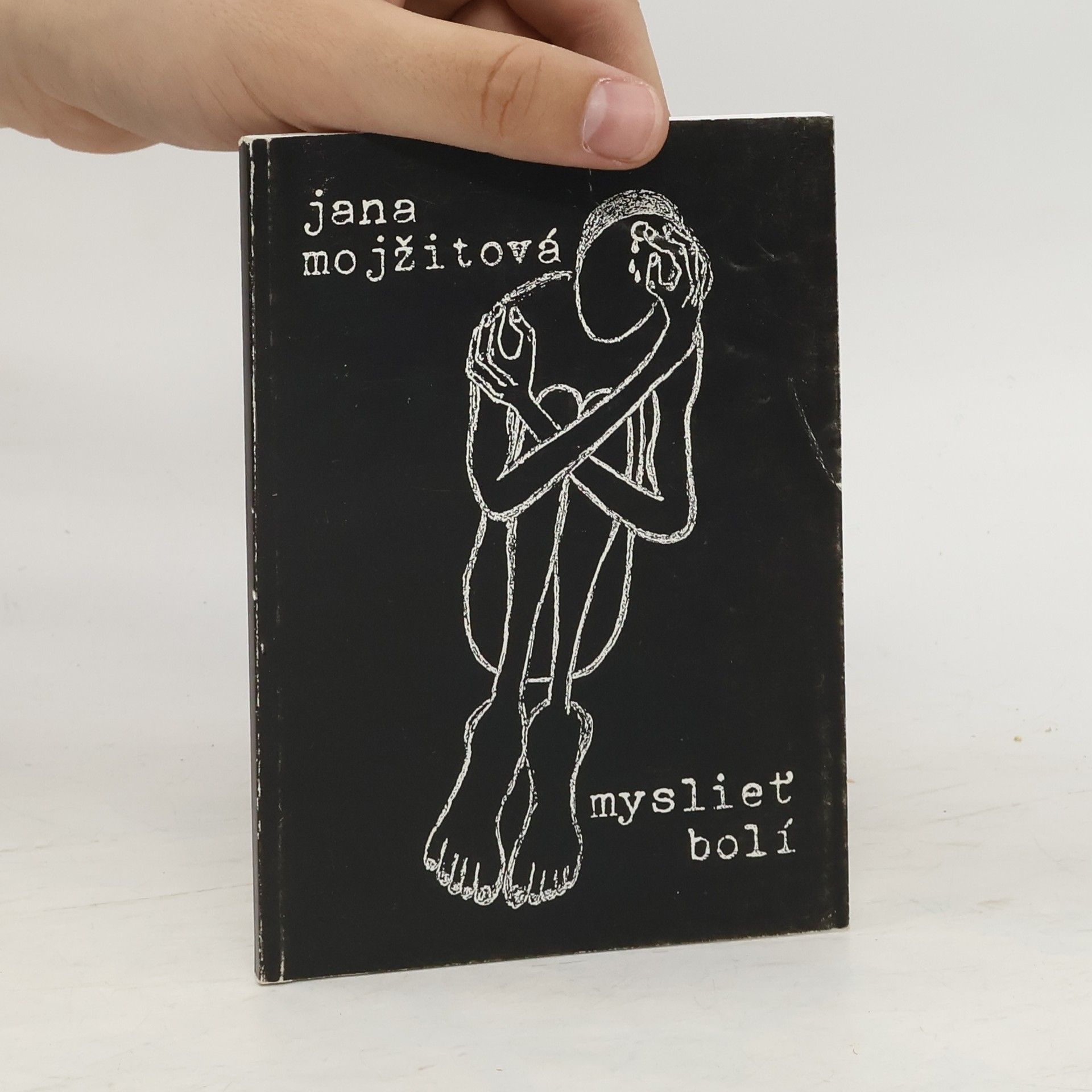 Jana Mojžitová Myslieť bolí