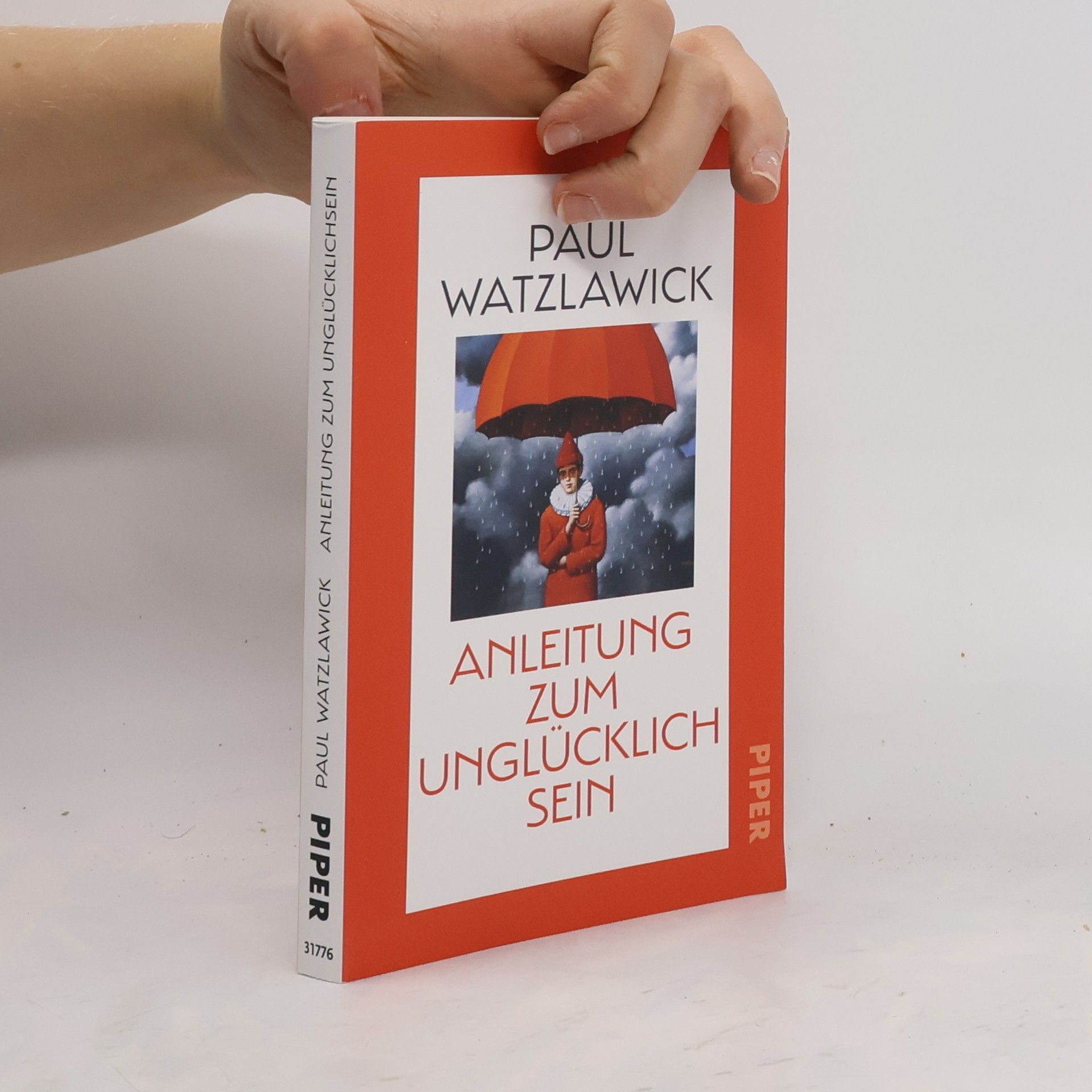 Paul Watzlawick Anleitung zum Glücklich Sein