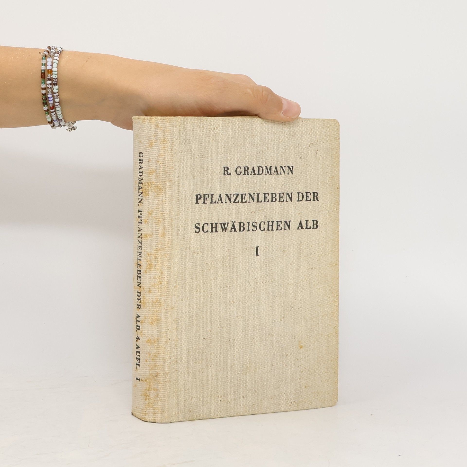 Robert Gradmann Das Pflanzenleben der Schwäbischen Alb I.