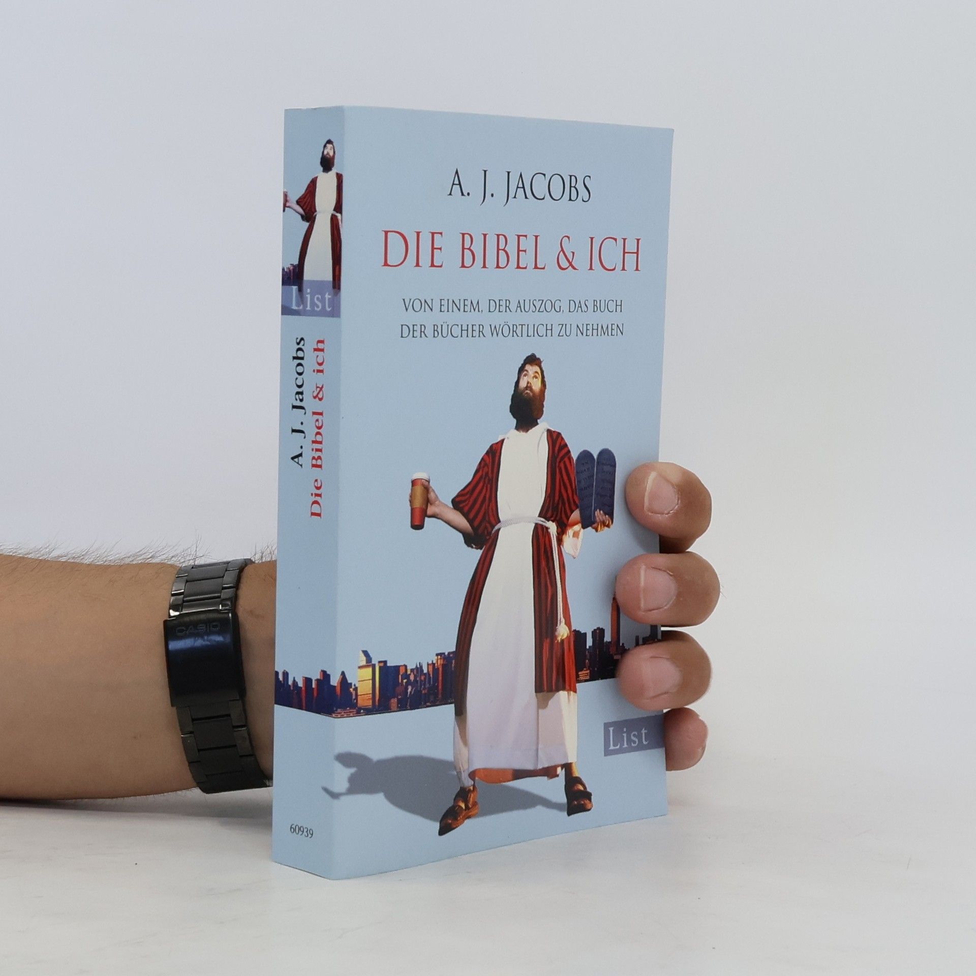 A. J. Jacobs Die Bibel & ich