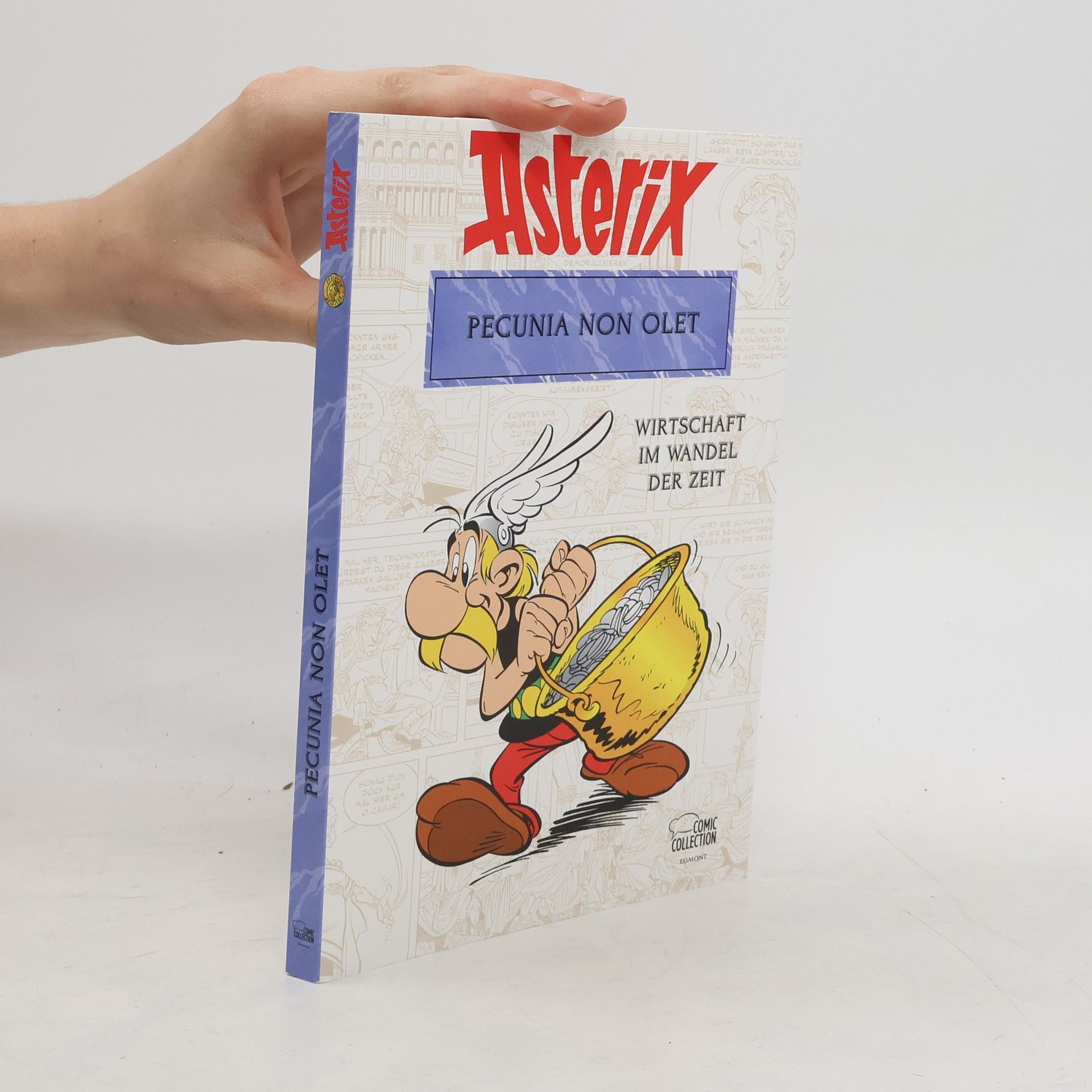Bernard-Pierre Molin Asterix - Pecunia non olet