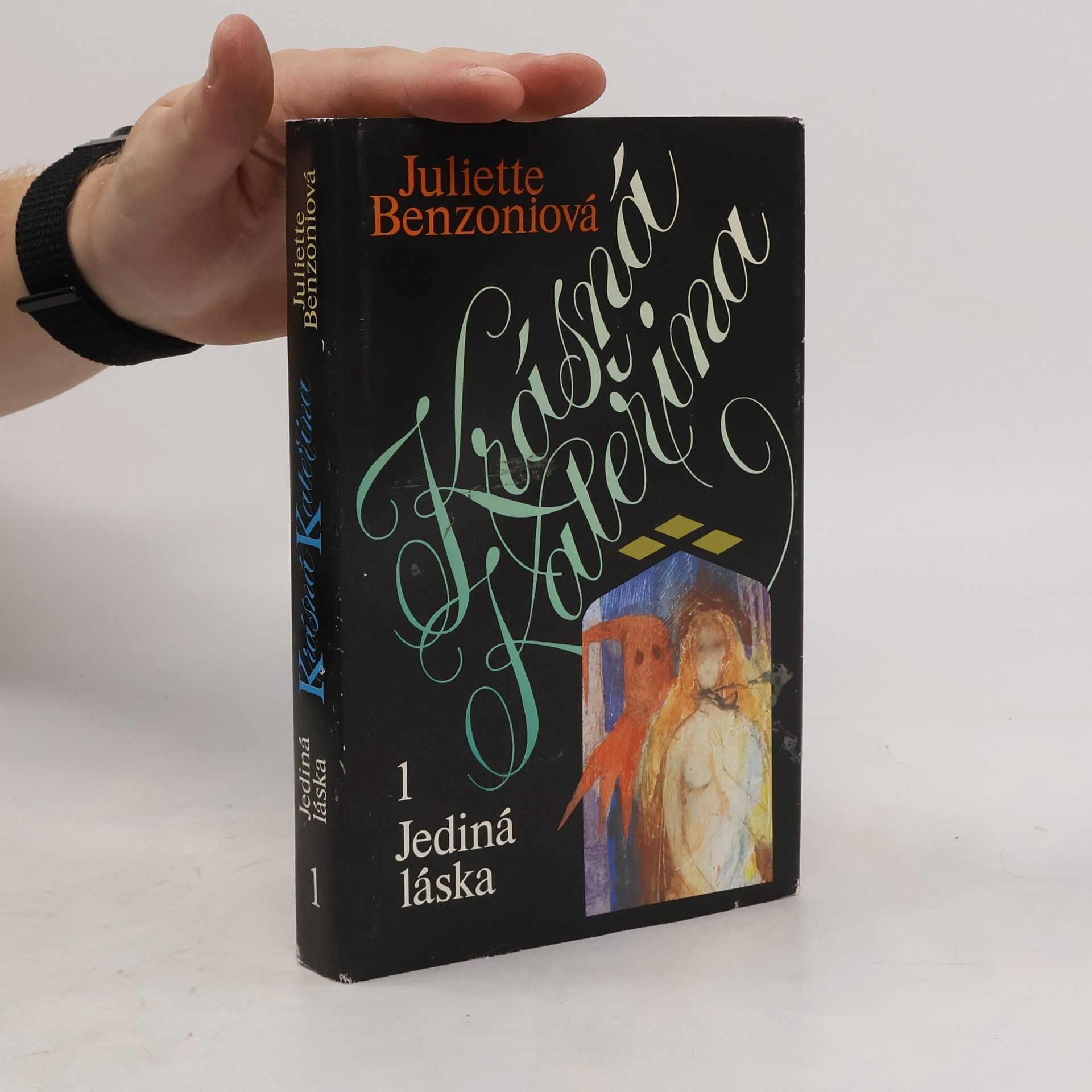 Juliette Benzoni Krásná Kateřina 1. Jediná láska