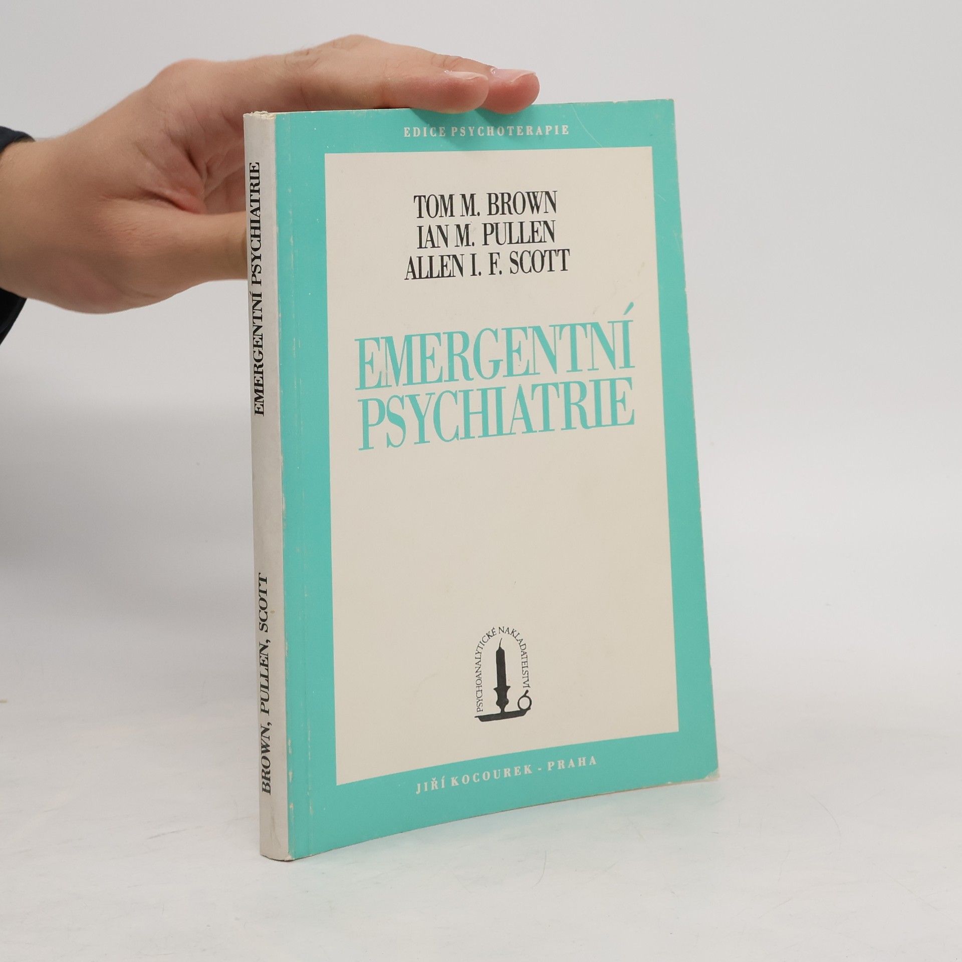 Tom M. Brown Emergentní psychiatrie