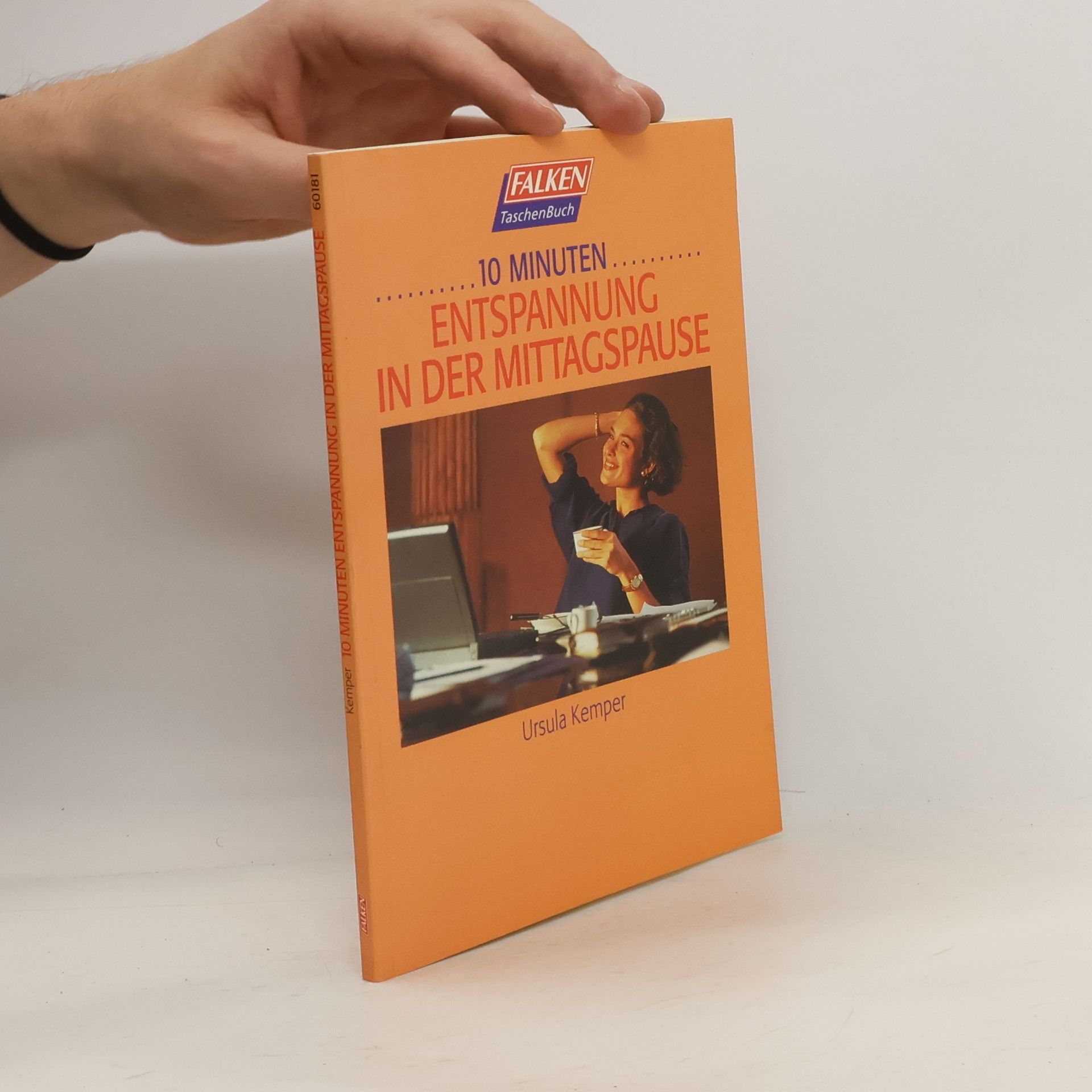 Collectif d'auteurs 10 Minuten. Entspannung in der Mittagspause