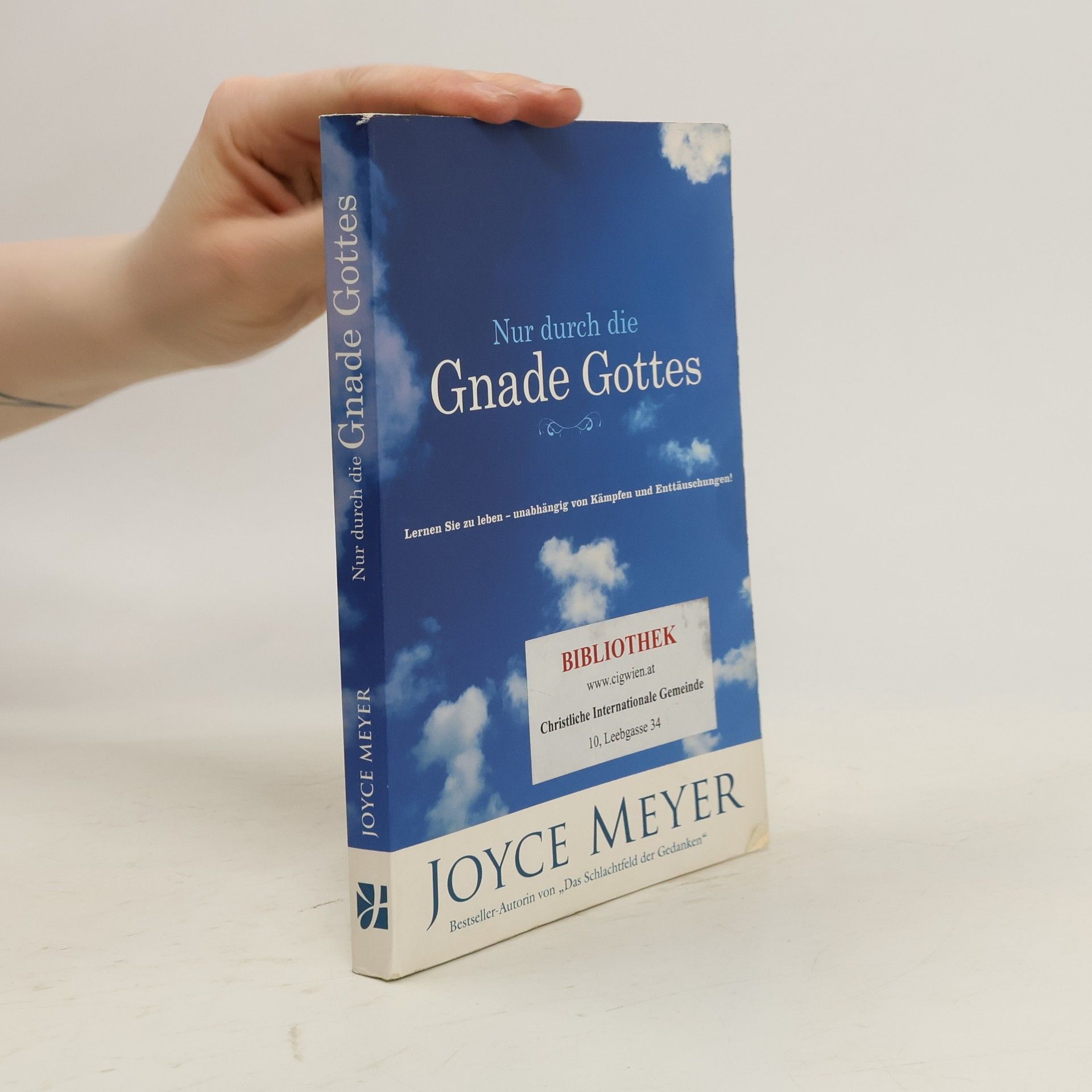 Joyce Meyer Nur durch die Gnade Gottes