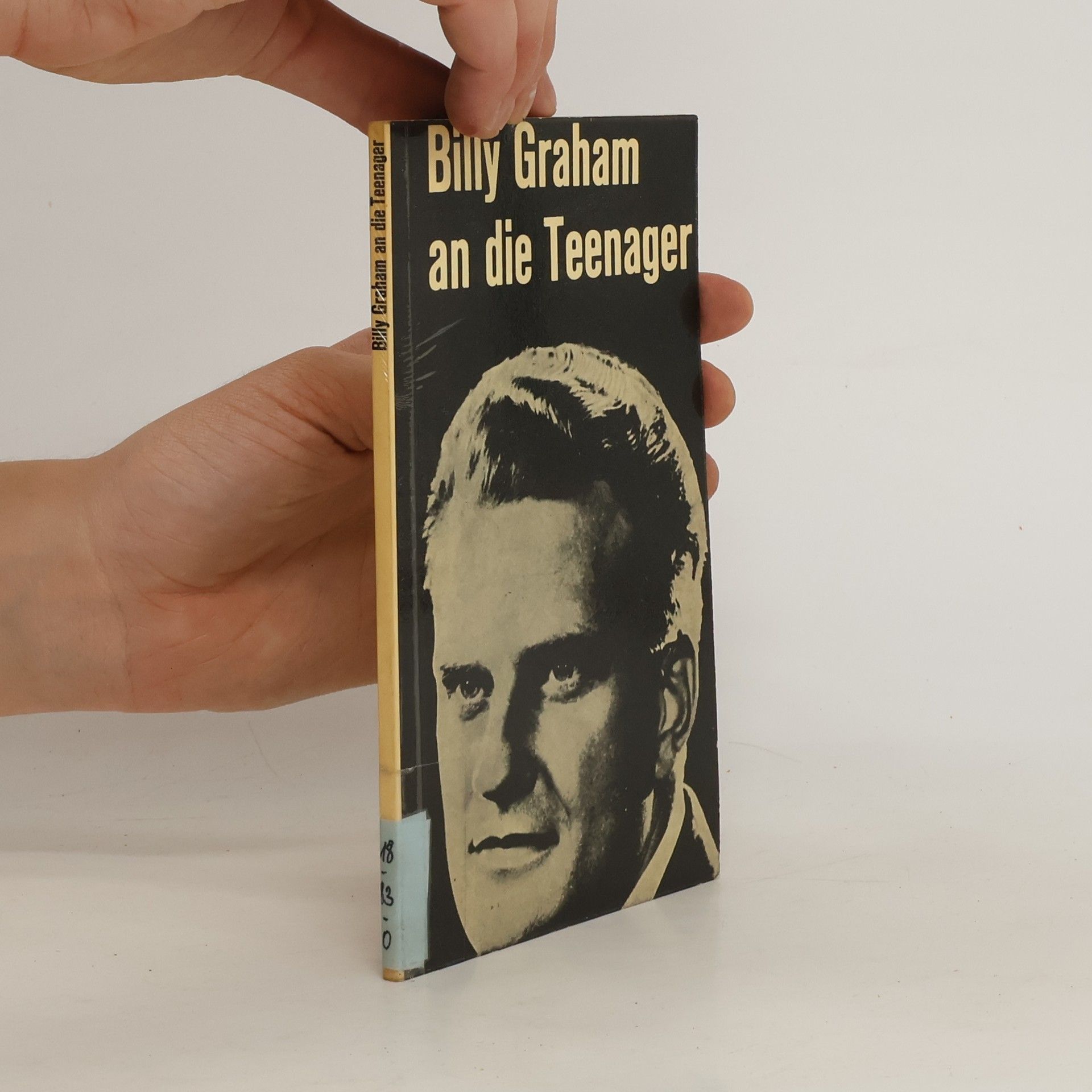 Billy Graham Billy Graham an die Teenager