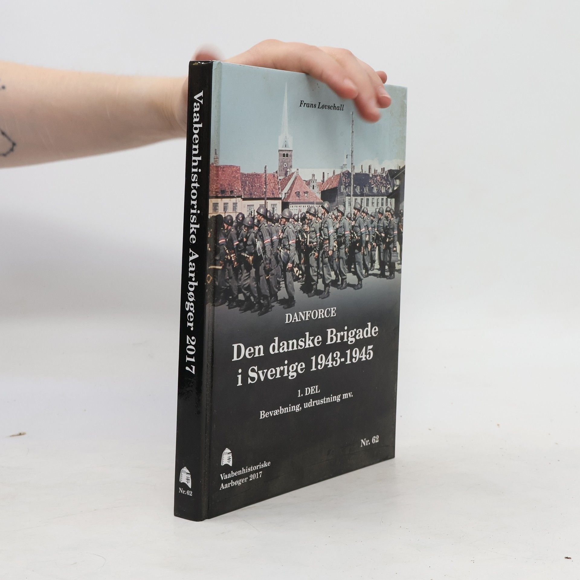 Frans Løvschall Den danske Brigade i Sverige 1943-1945