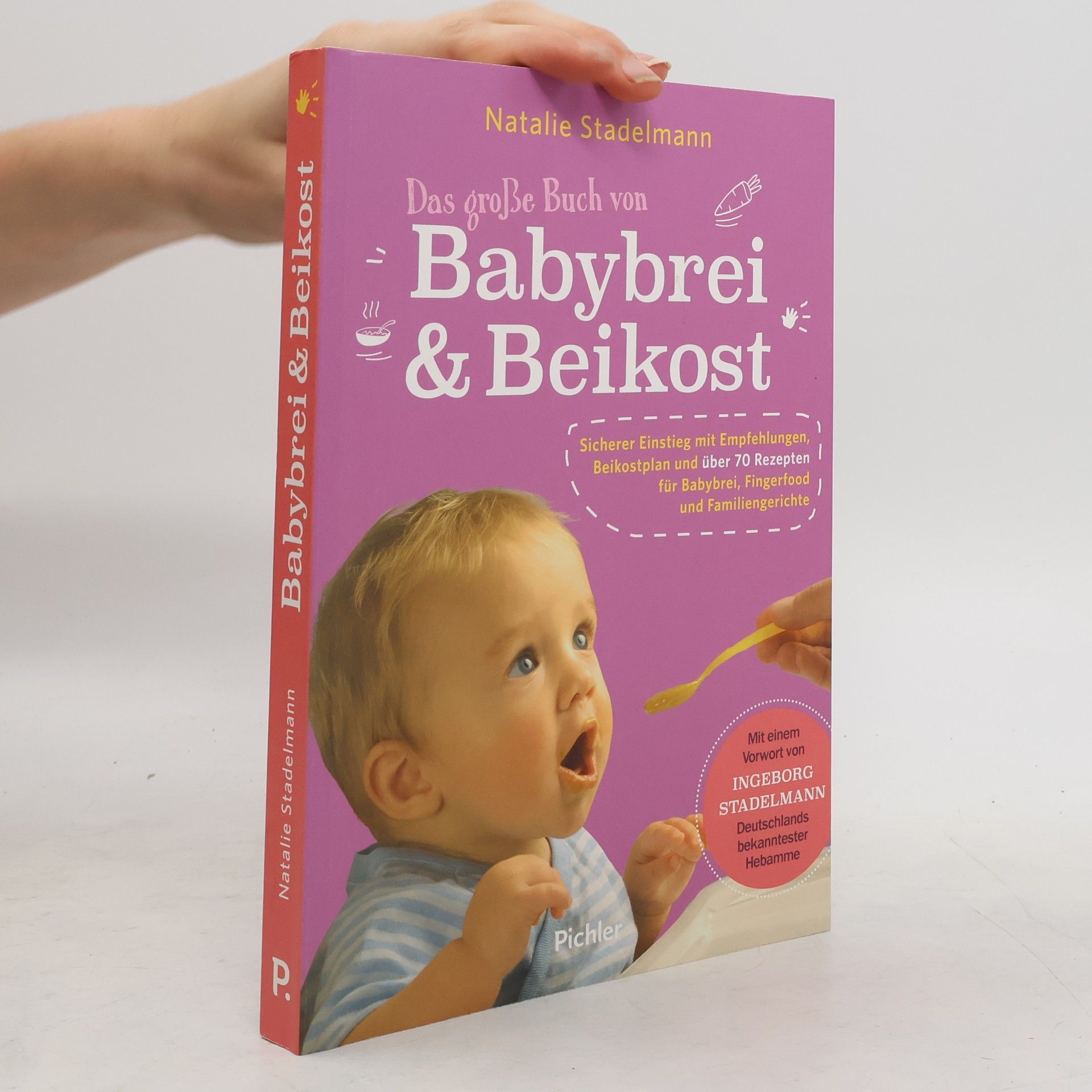 Natalie Stadelmann Das große Buch von Babybrei & Beikost