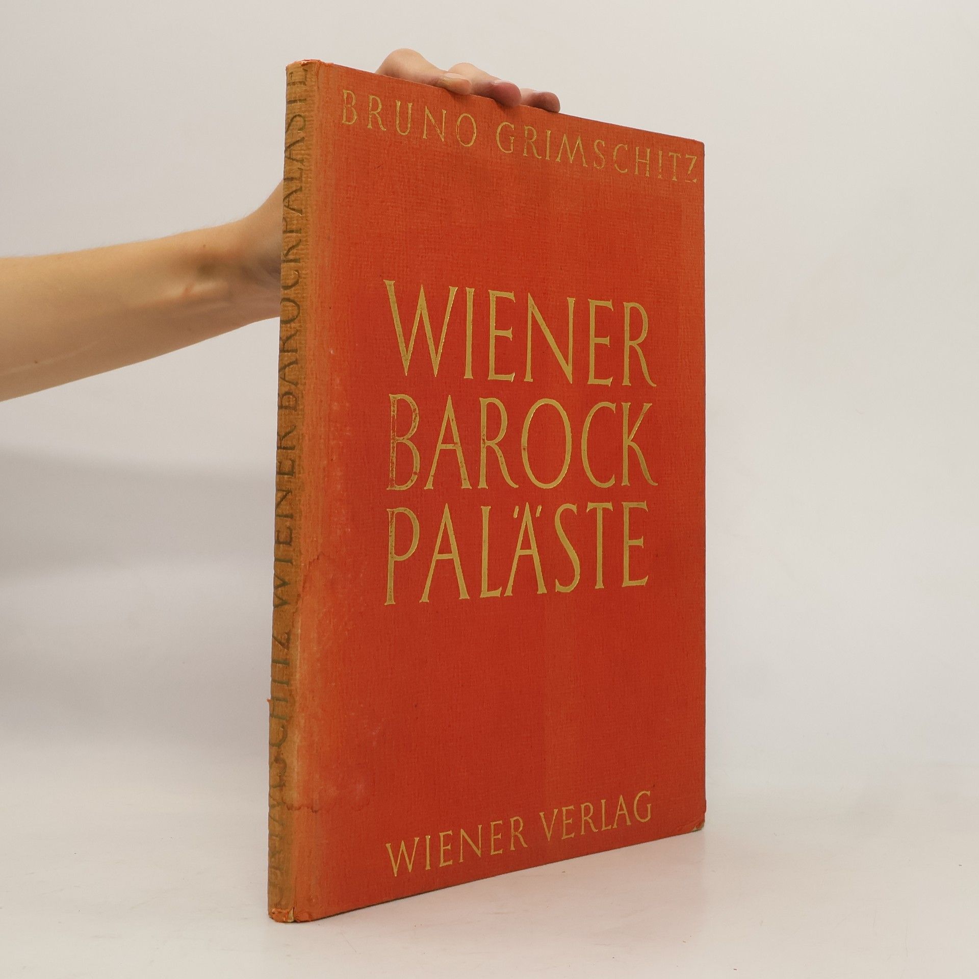 Bruno Grimschitz Wiener Barockpaläste