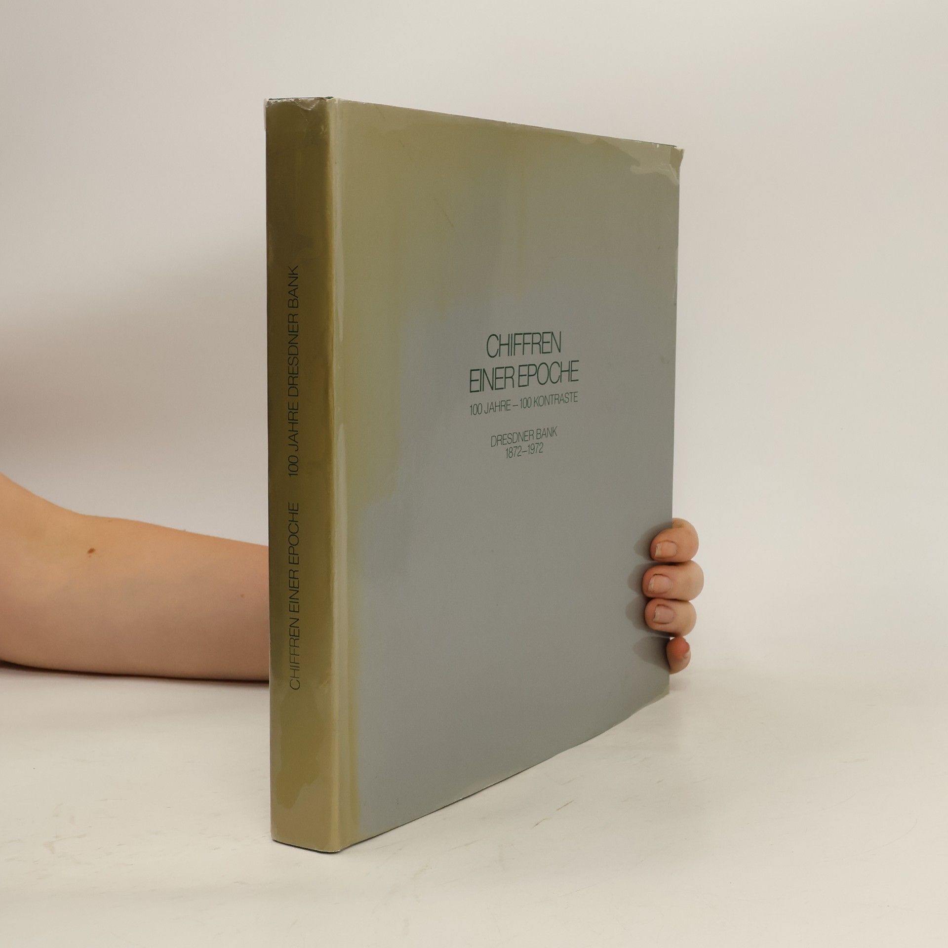 Klaus Harpprecht Chriffren einer Epoche: 100 Jahre Dresdener Bank