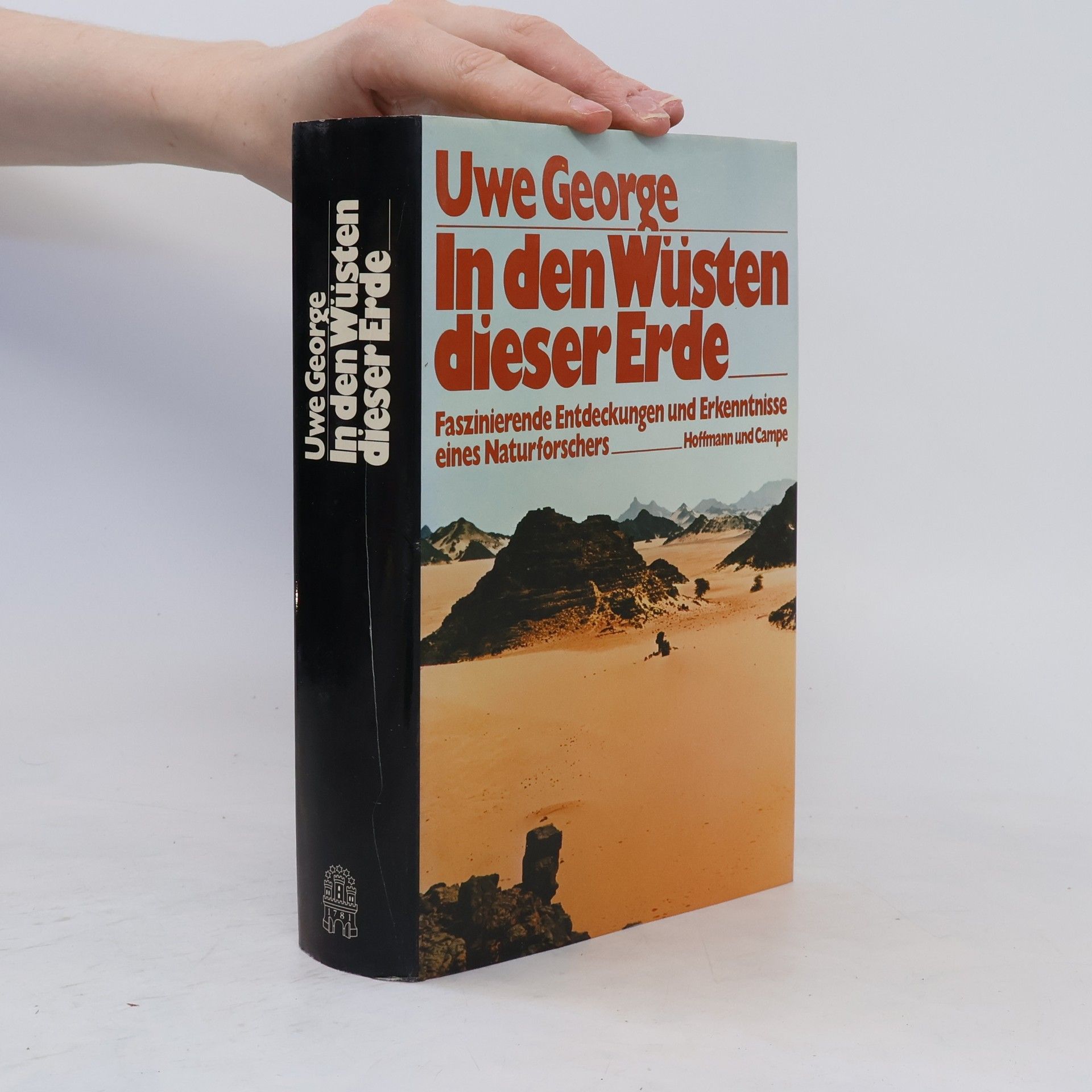 Uwe George In den Wüsten dieser Erde