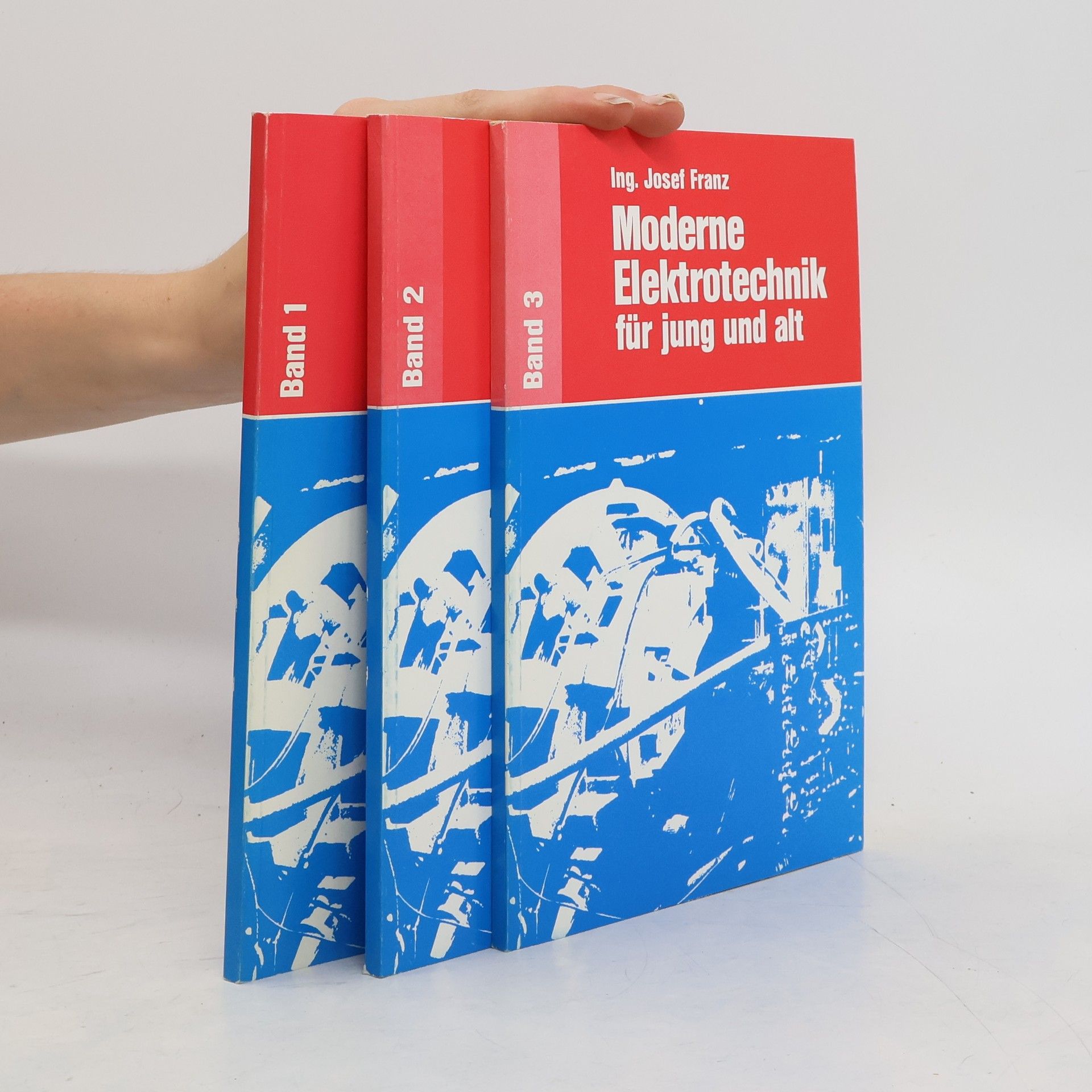 Josef Franz Moderne Elektrotechnik für jung und alt
