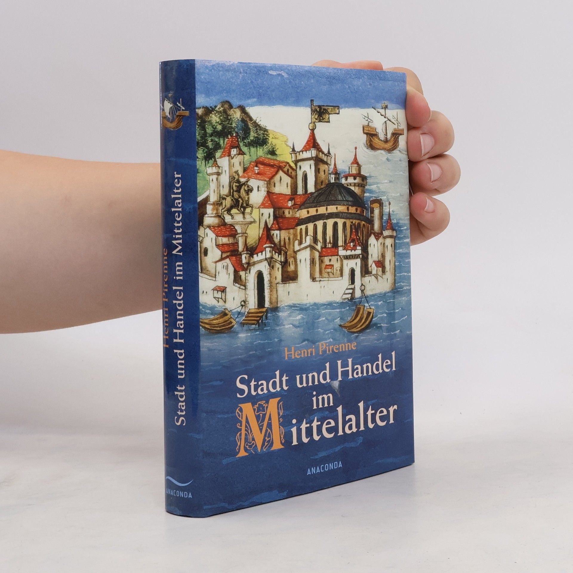 Henri Pirenne Stadt und Handel im Mittelalter