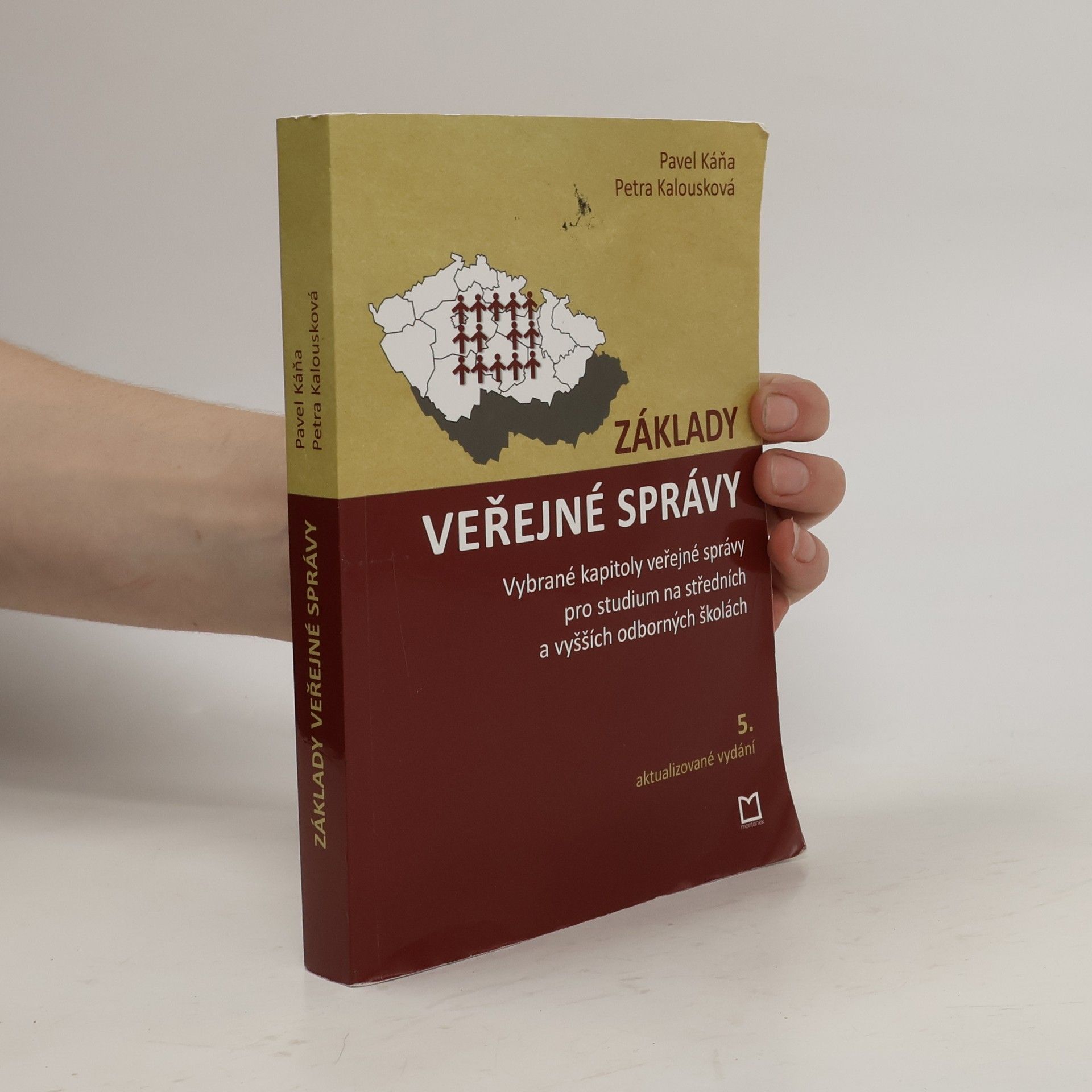 Pavel Káňa Základy veřejné správy : vybrané kapitoly veřejné správy pro studium na středních a vyšších odborných školách