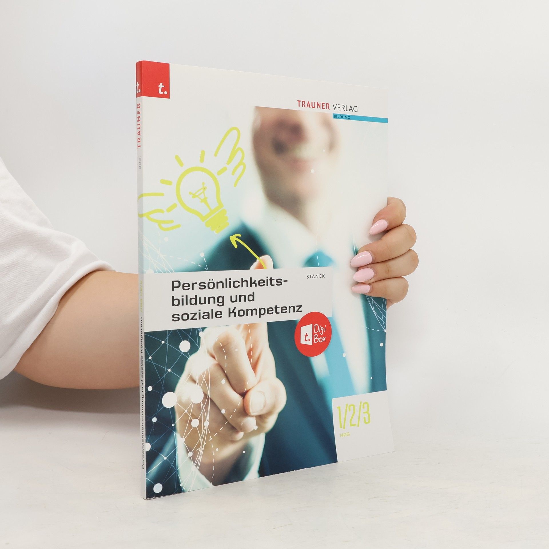 Autorenkollektiv Persönlichkeitsbildung und soziale Kompetenz