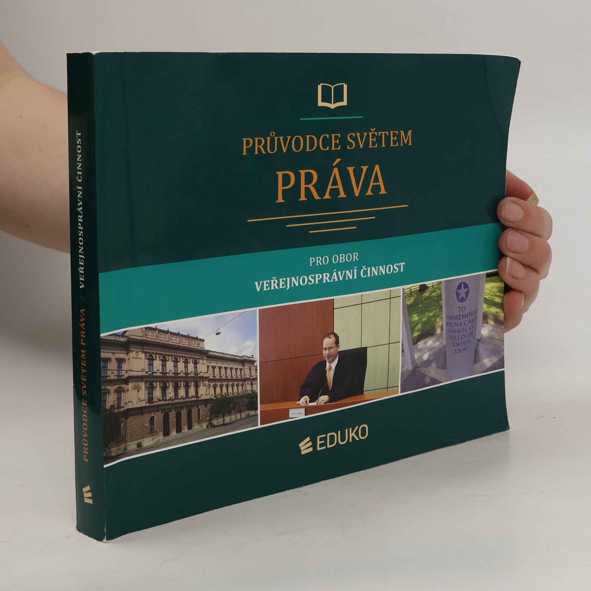 Jan Malast Průvodce světem práva pro obor Veřejnosprávní činnost