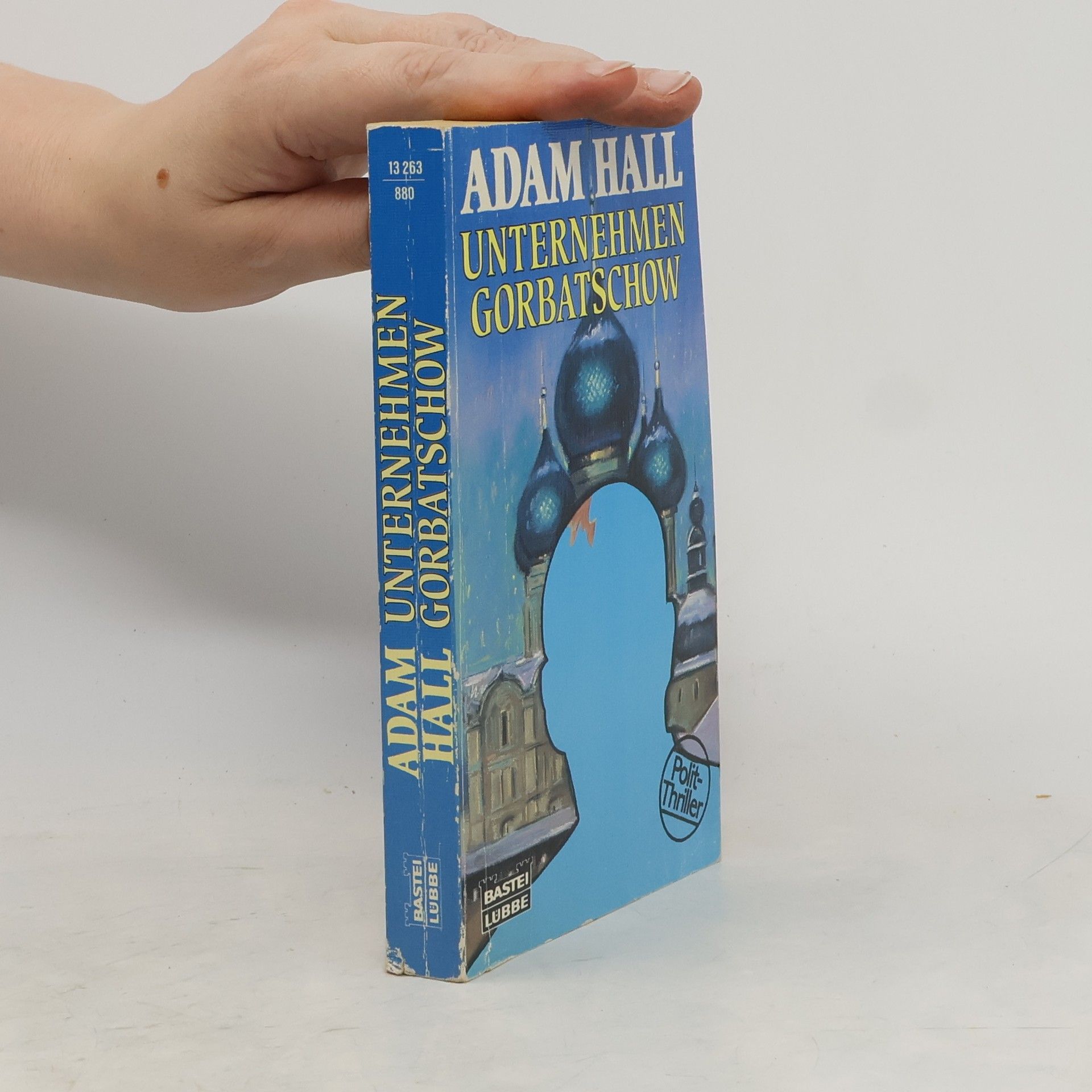 Adam Hall Unternehmen Gorbatschow. Polit-Thriller