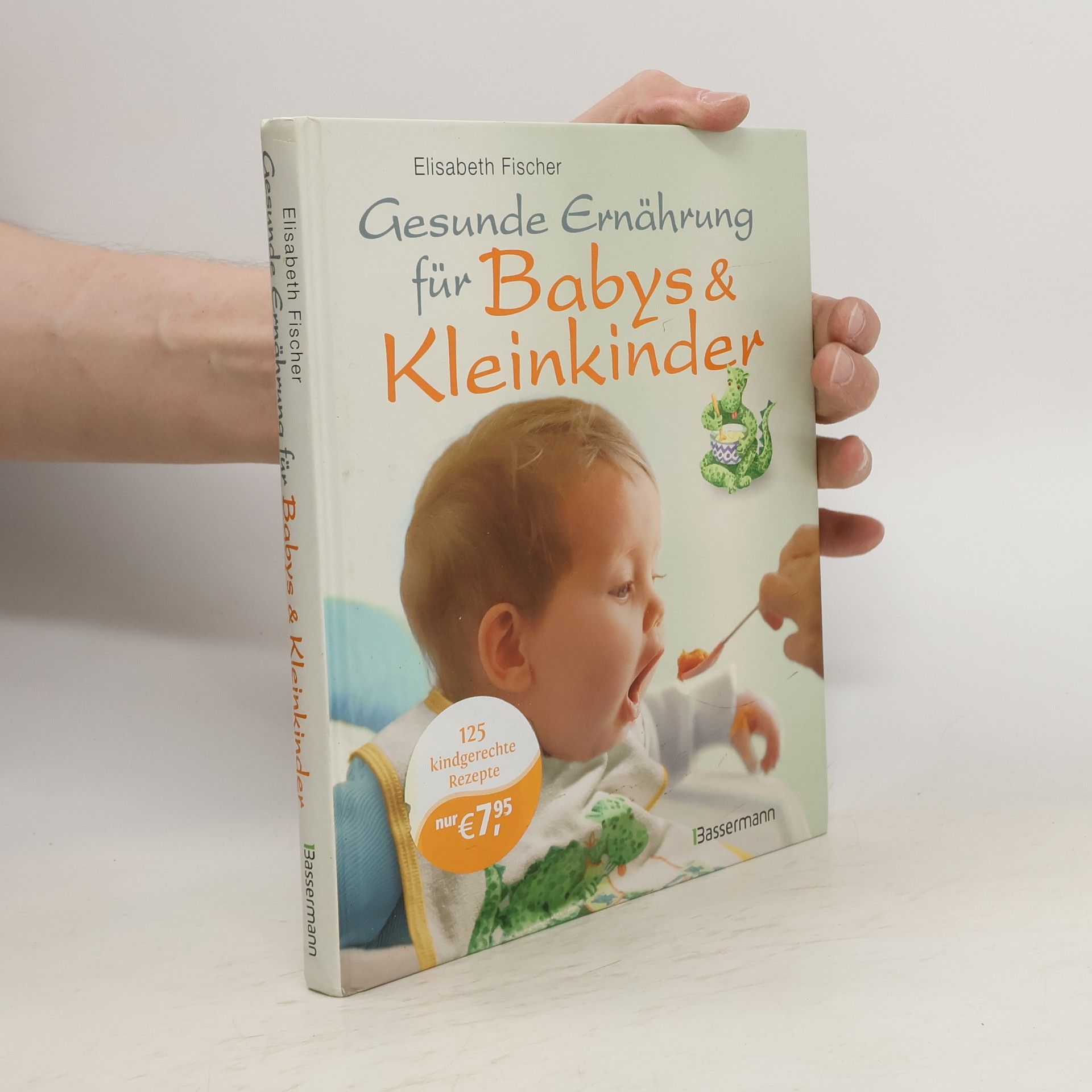 Elisabeth Fischer-Junghann Gesunde Ernährung für Babys & Kleinkinder
