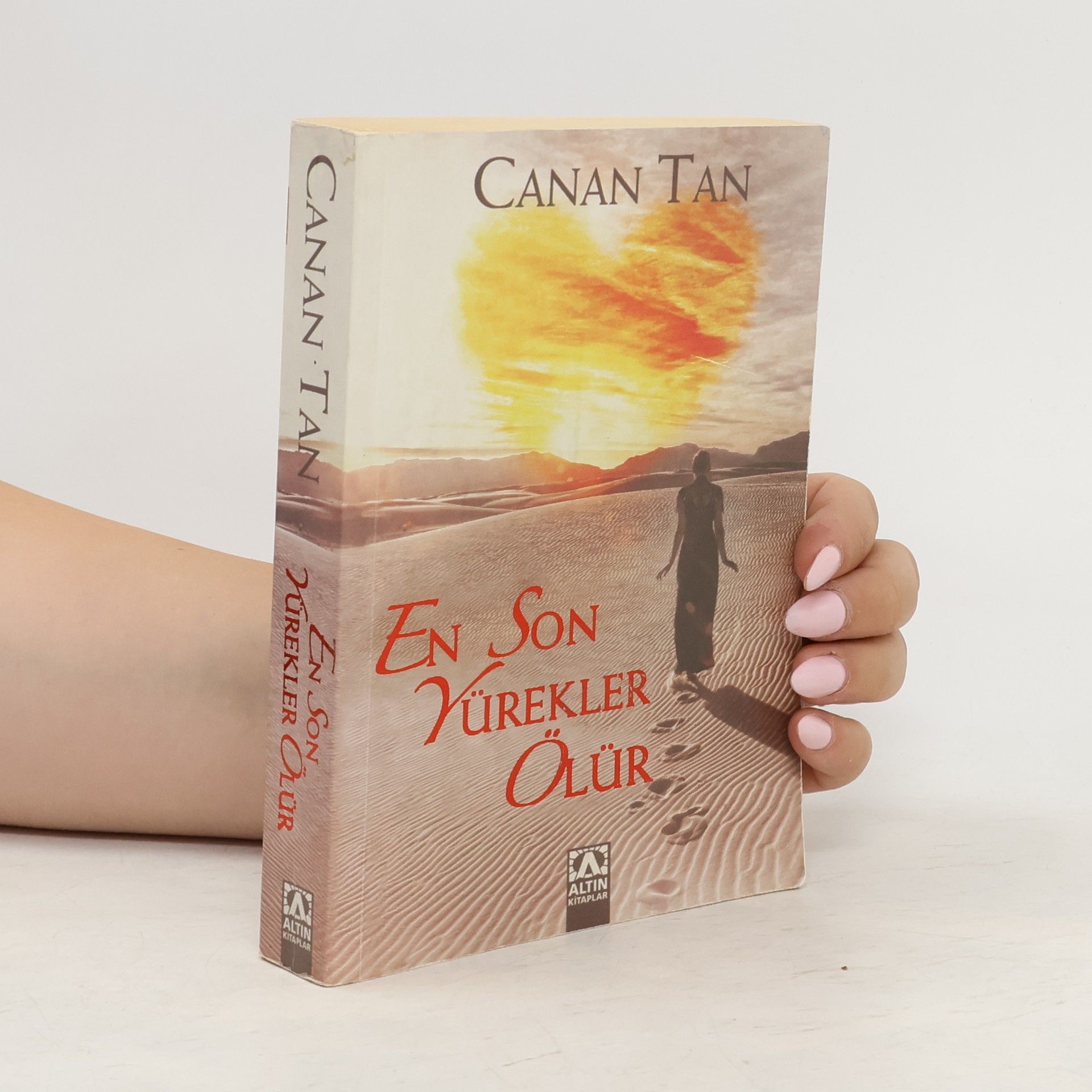 Canan Tan En son yürekler ölür