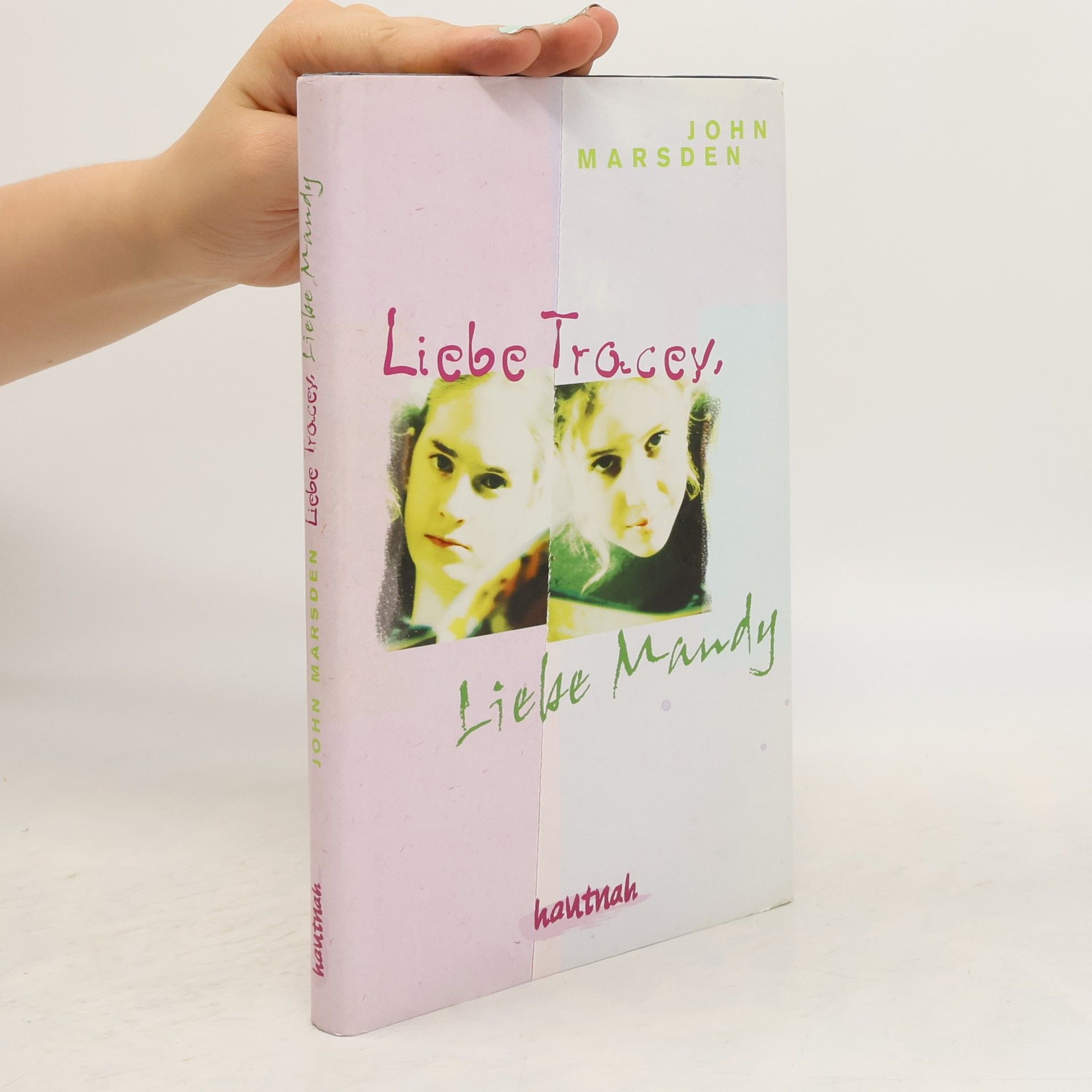 John Marsden Liebe Tracey, liebe Mandy