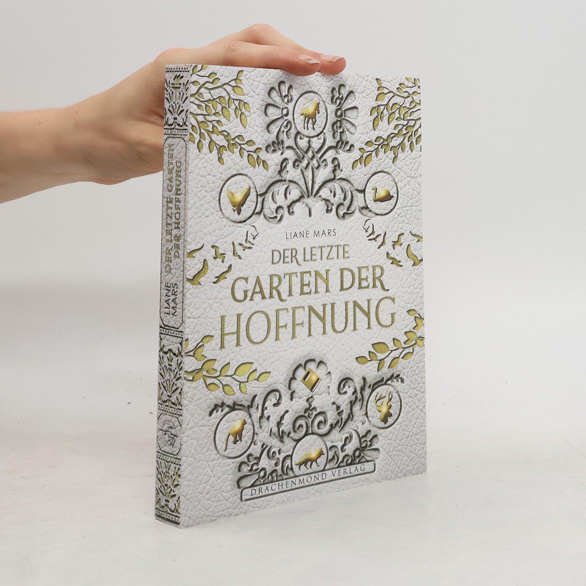 Liane Mars Der letzte Garten der Hoffnung